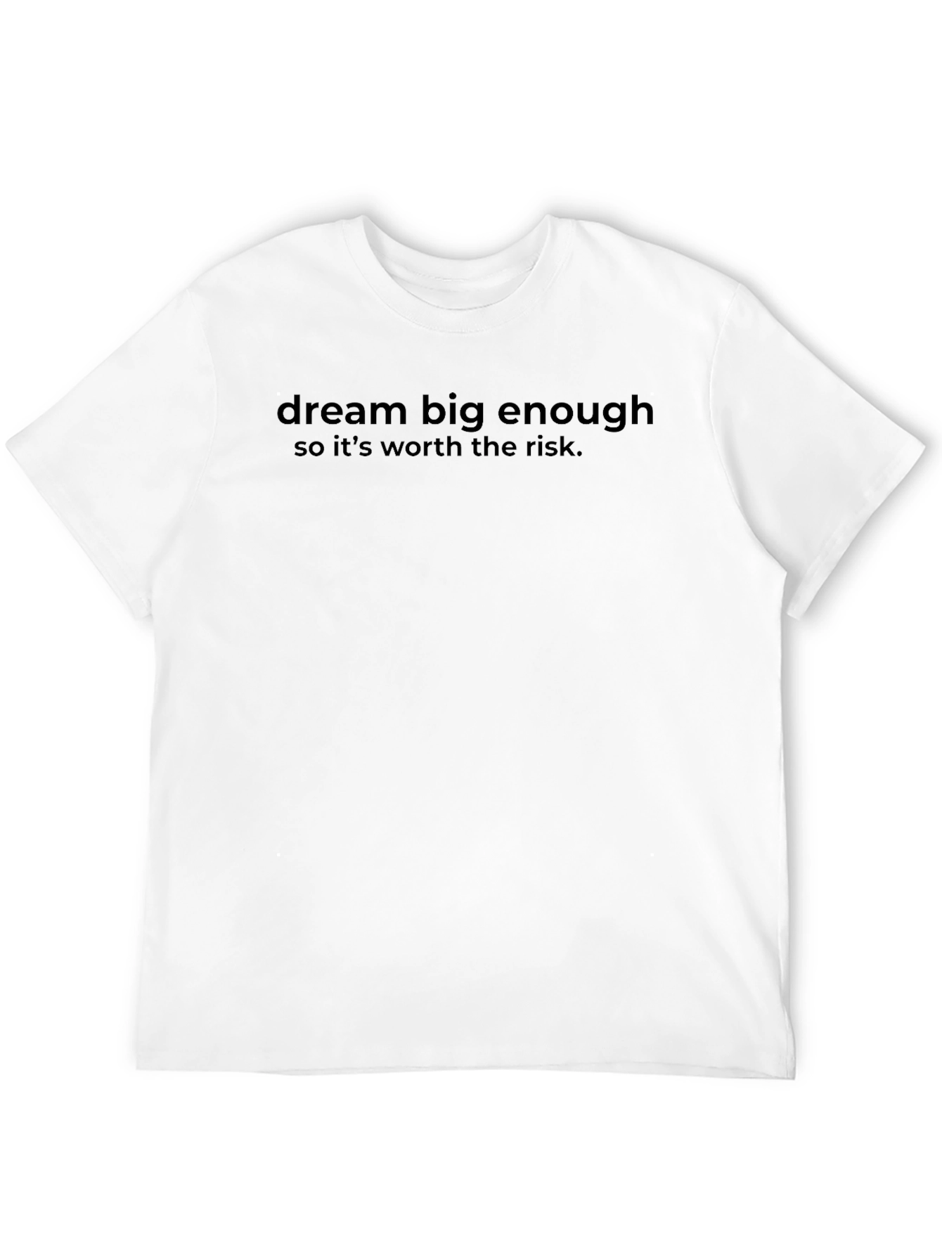 Dream Big Enough Black T-Shirt