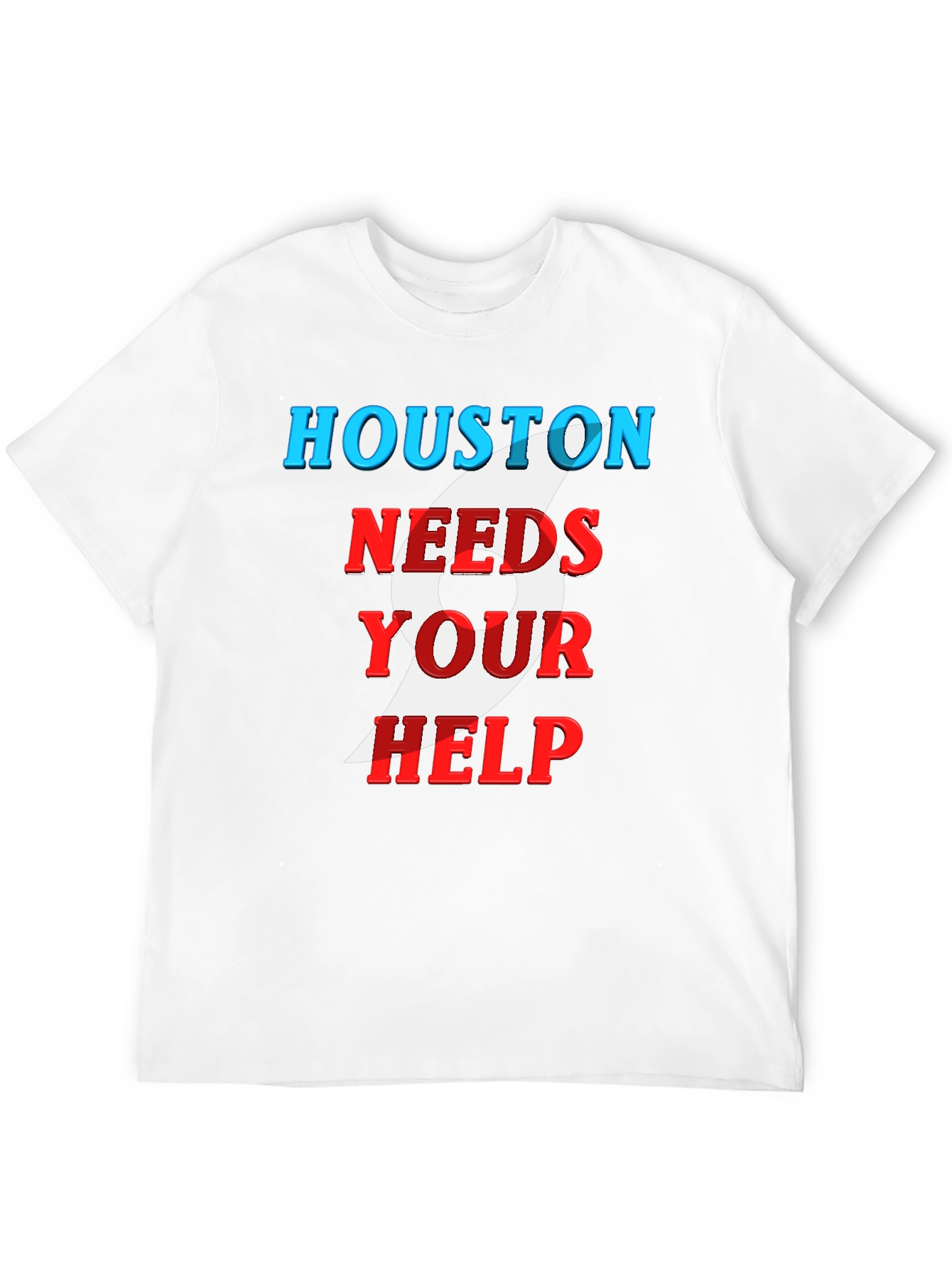 Houston Needs Your Help T-Shirt