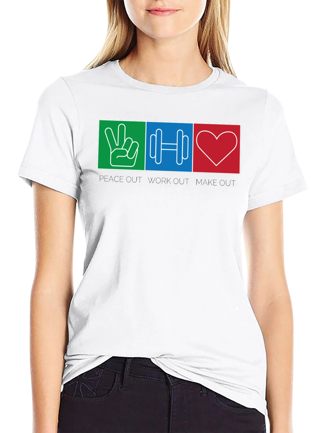 Peace Out Workout Make Out T-Shirt