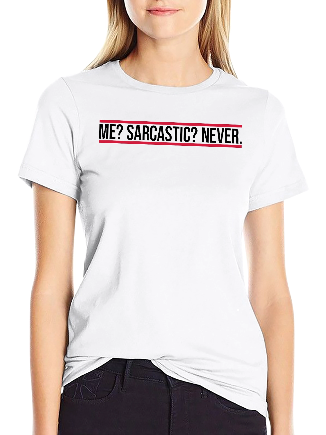 Sarcastic Humor T-Shirt - Never