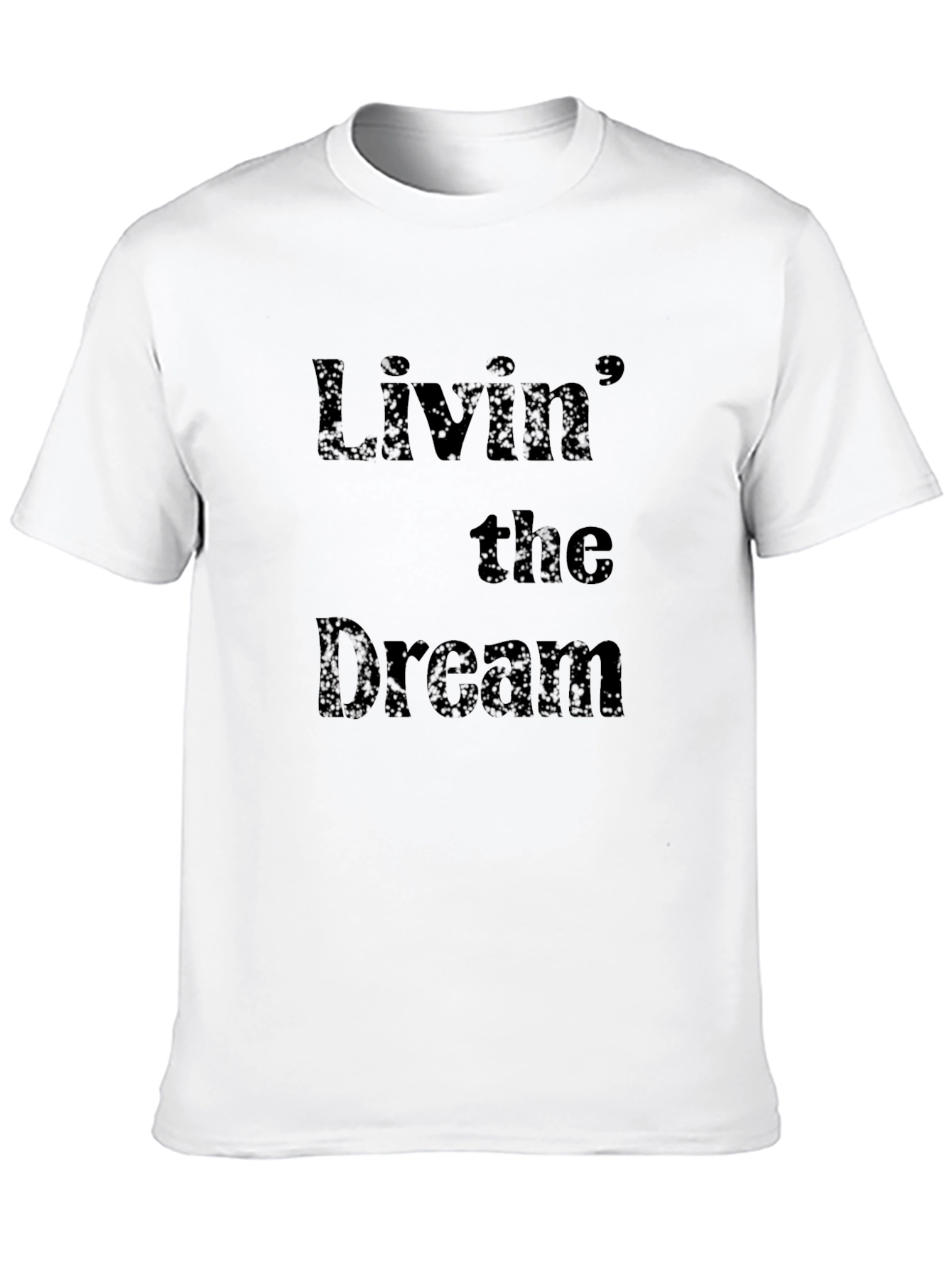 Livin the Dream Black Graphic T-Shirt