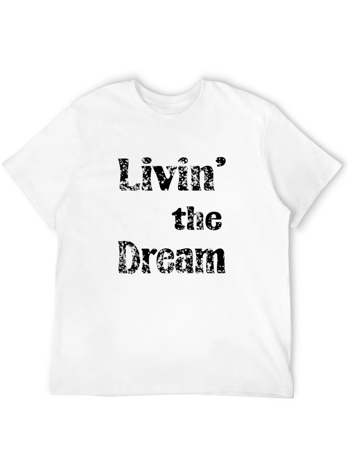 Livin the Dream Black Graphic T-Shirt