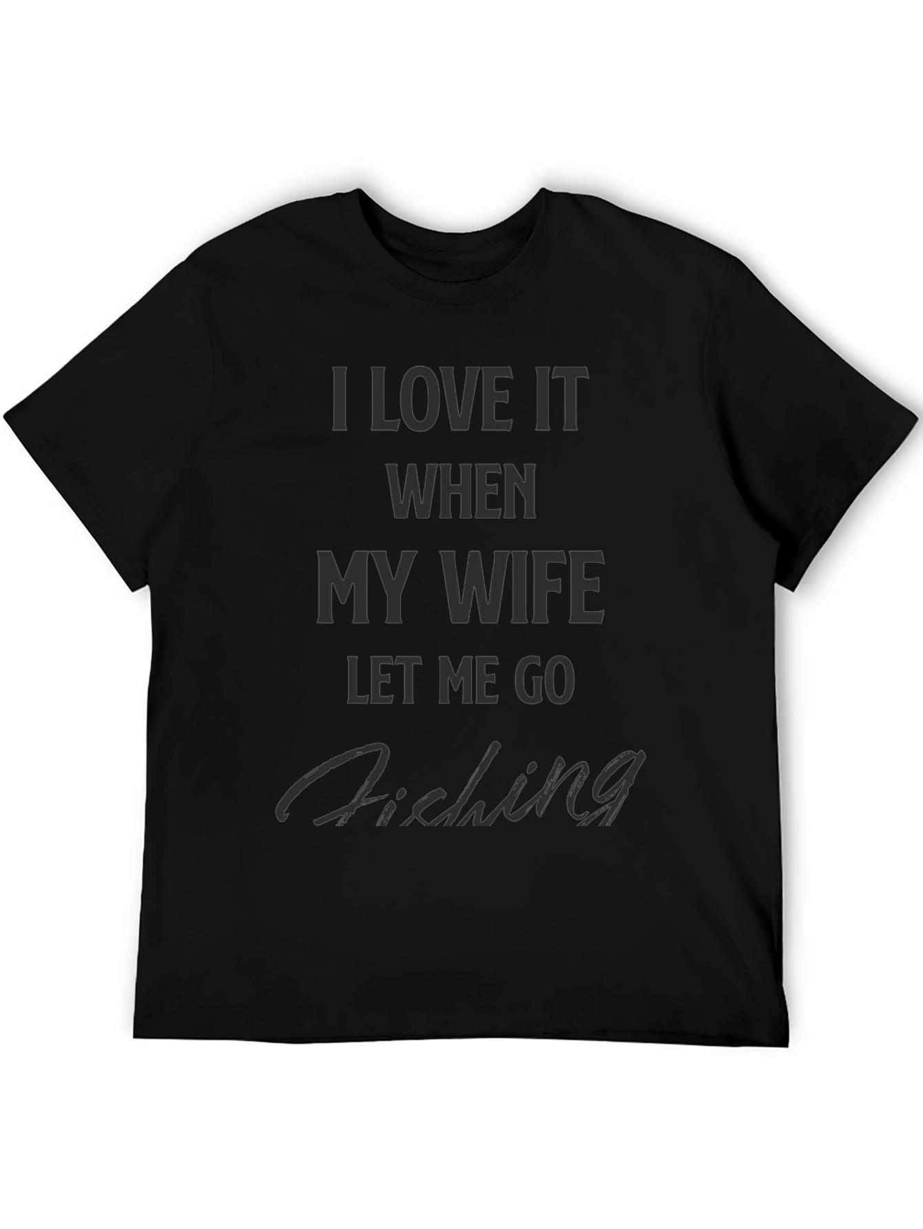 Fishing Humor Graphic T-Shirt