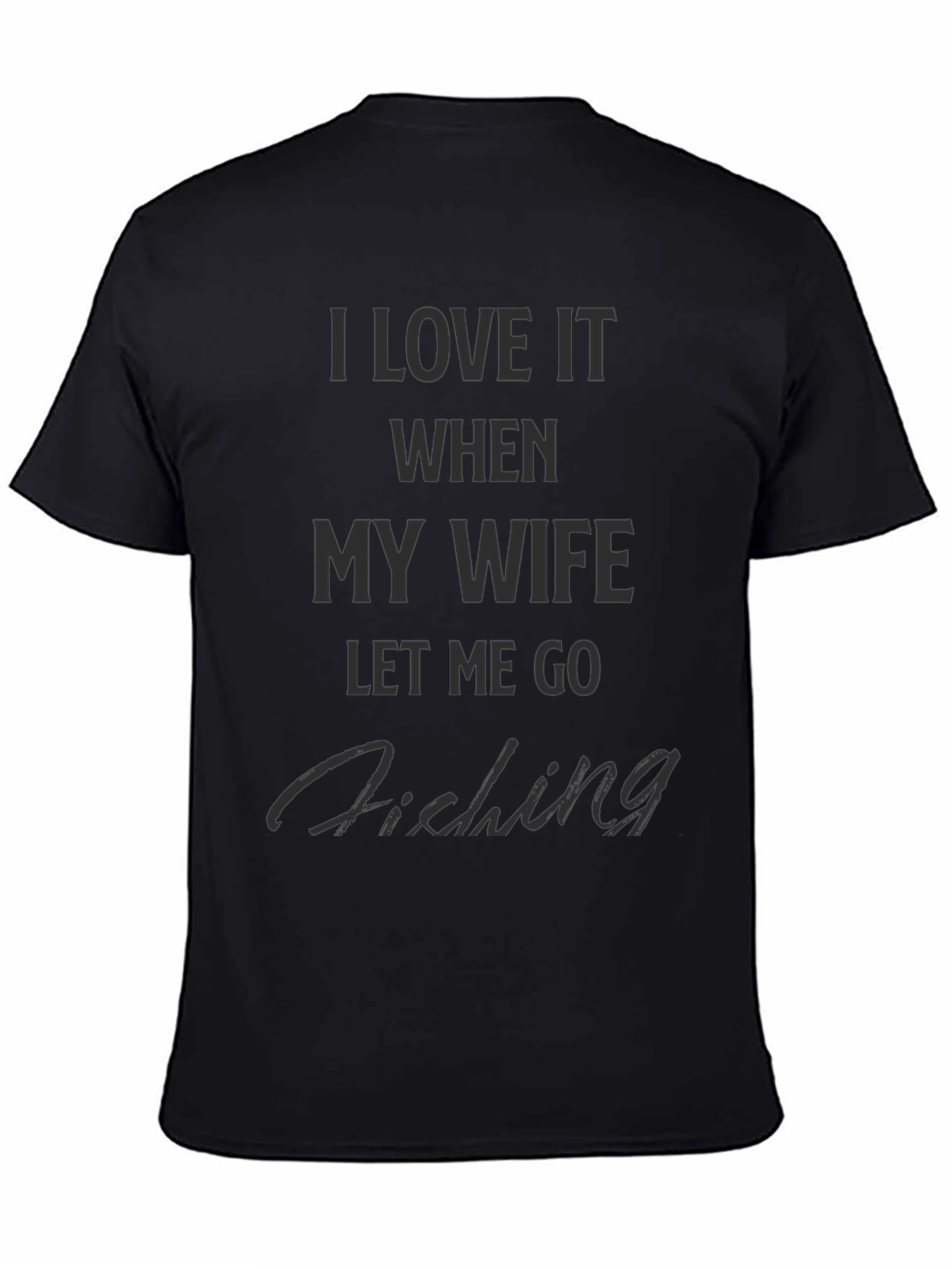Fishing Humor Graphic T-Shirt