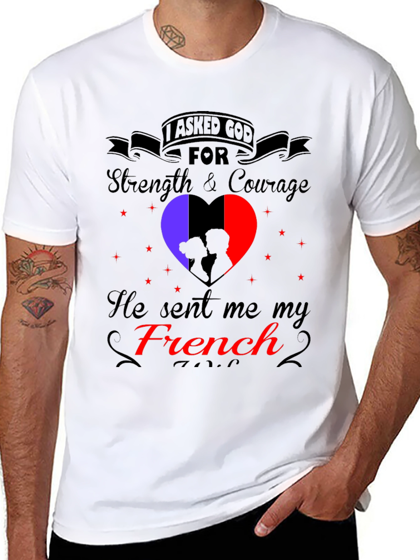 I Asked God For a French T-Shirt