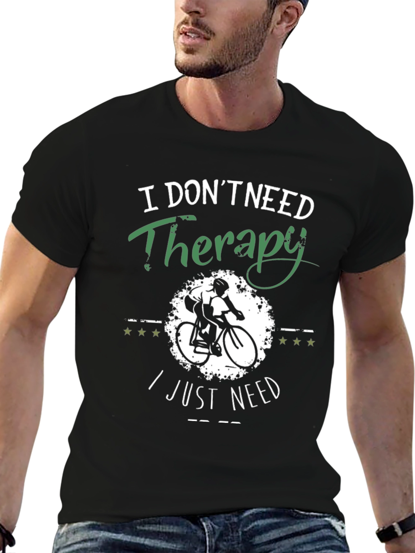 Cycling Therapy T-Shirt I Dont Need Therapy