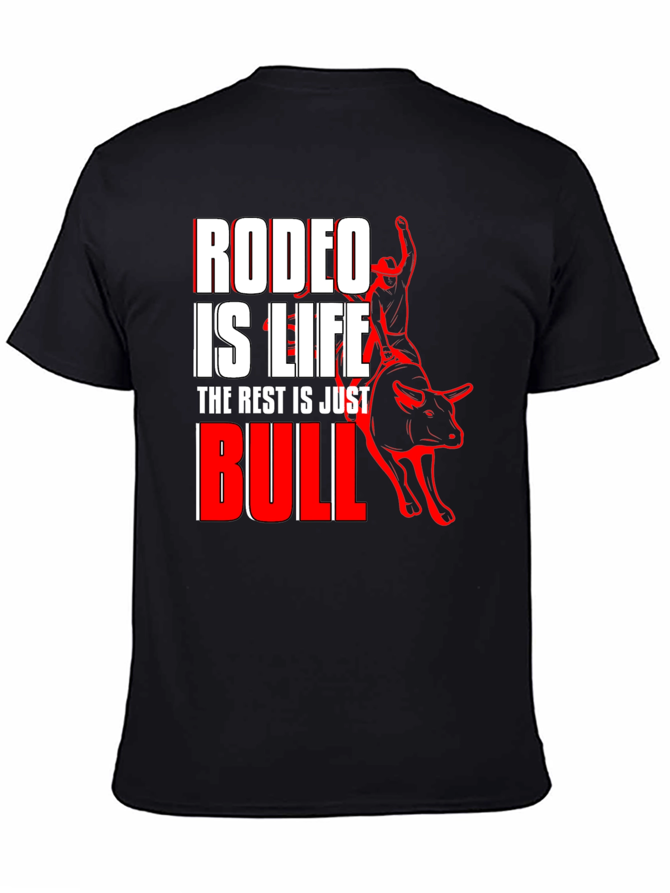Rodeo is Life Bull Riding Graphic T-Shirt