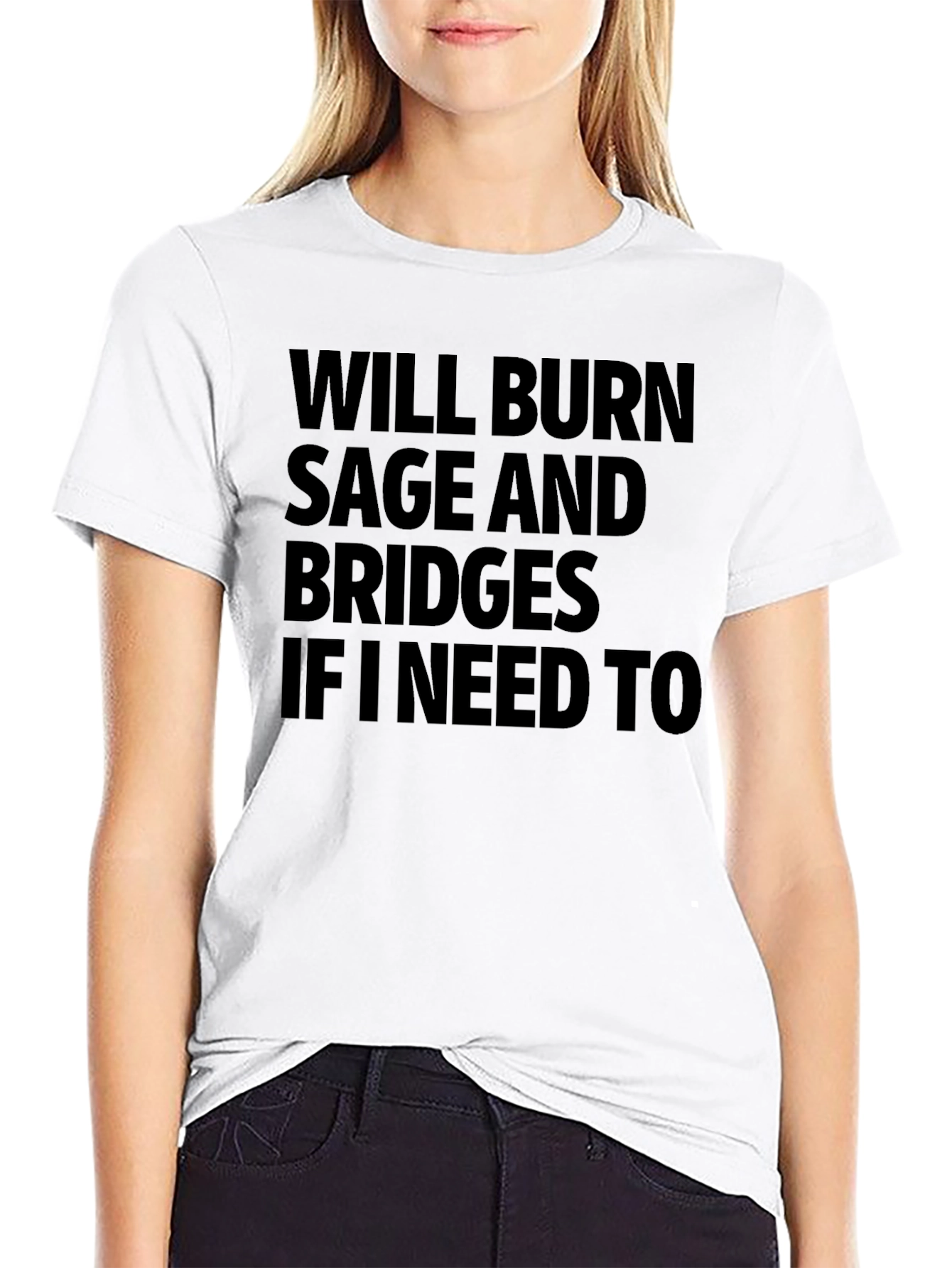 Will Burn Sage and Bridges T-Shirt