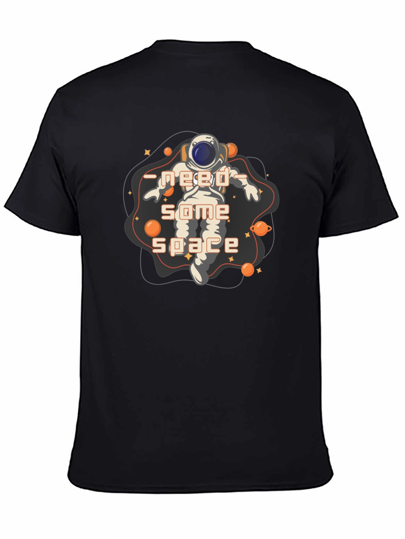 Need Some Space Astronaut Graphic T-Shirt
