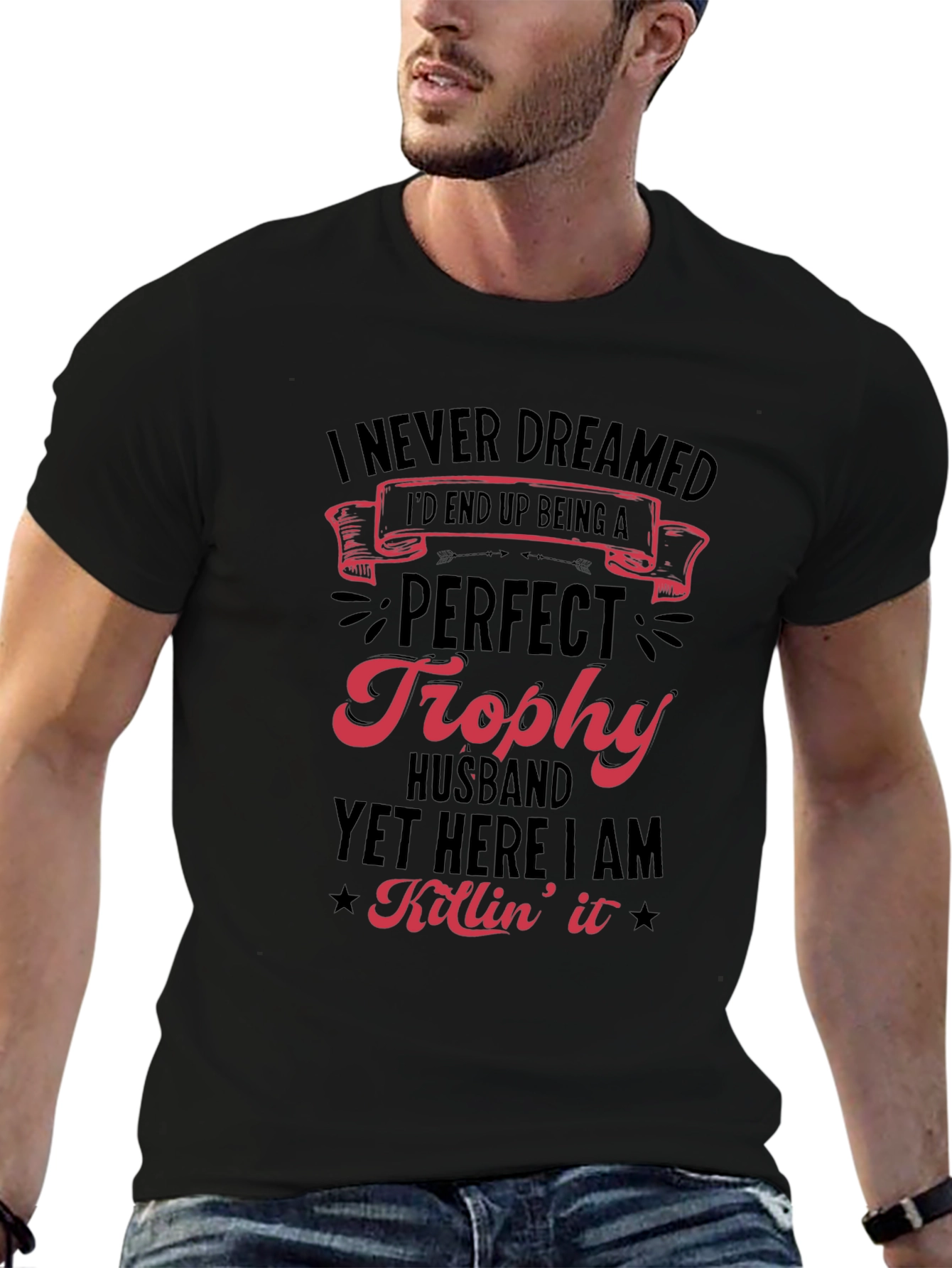 Perfect Trophy Husband Novelty Graphic T-Shirt