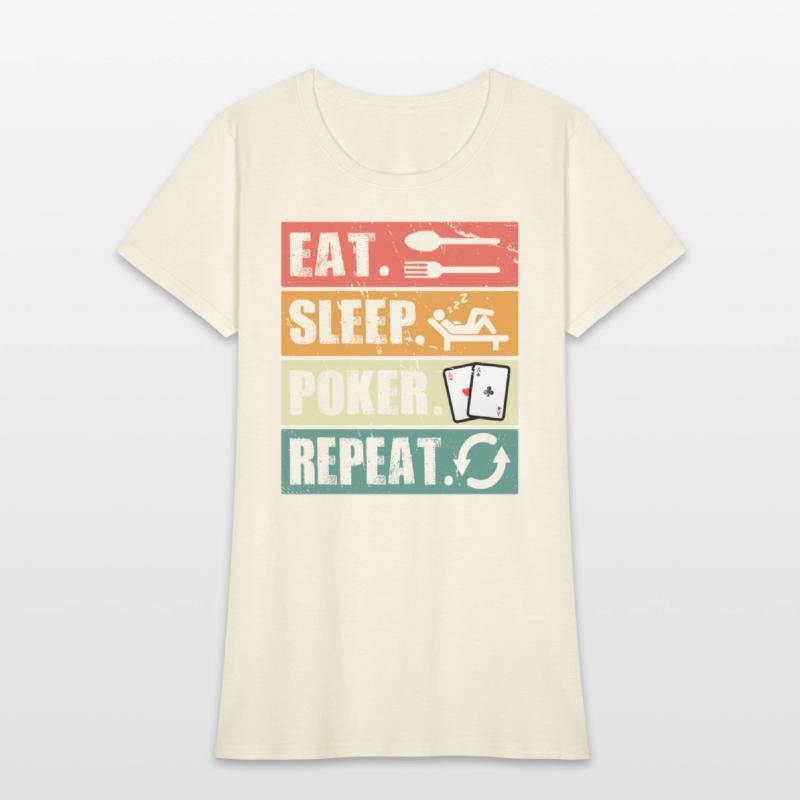 Eat Sleep Poker Repeat Poker Lover