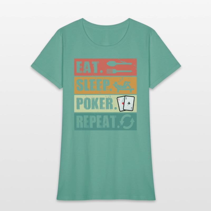 Eat Sleep Poker Repeat Poker Lover
