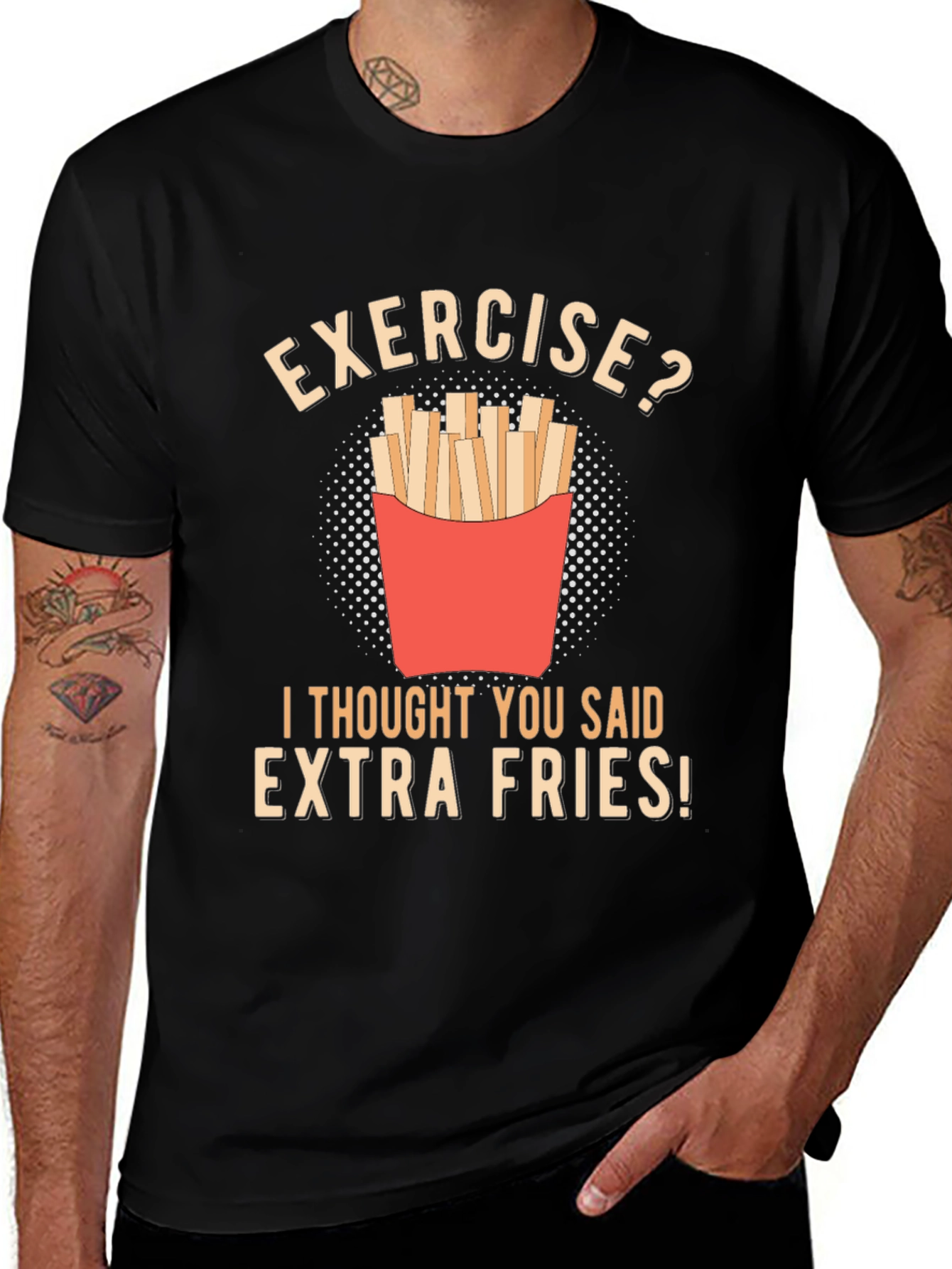 Exercise? Extra Fries Funny T-Shirt