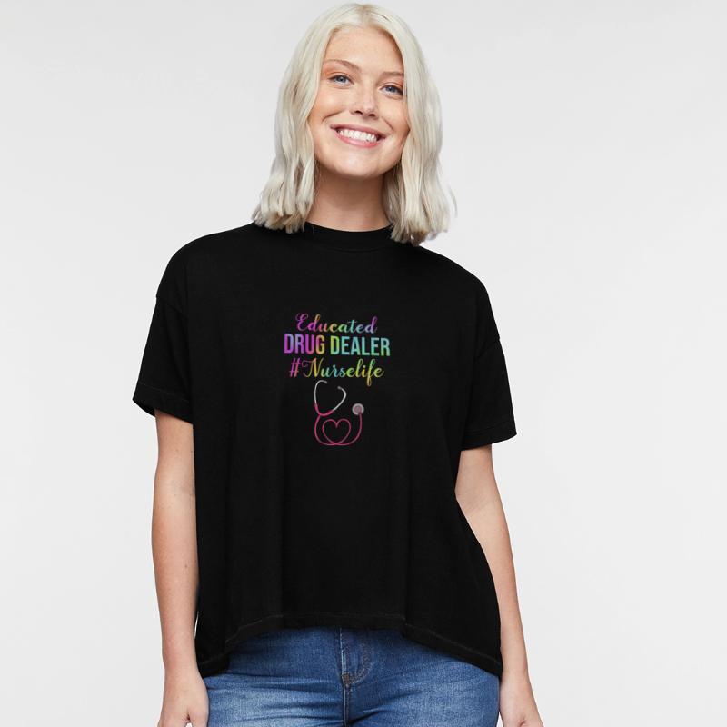 Educated Drug Dealer Nurse Life Funny Nursing Puns
