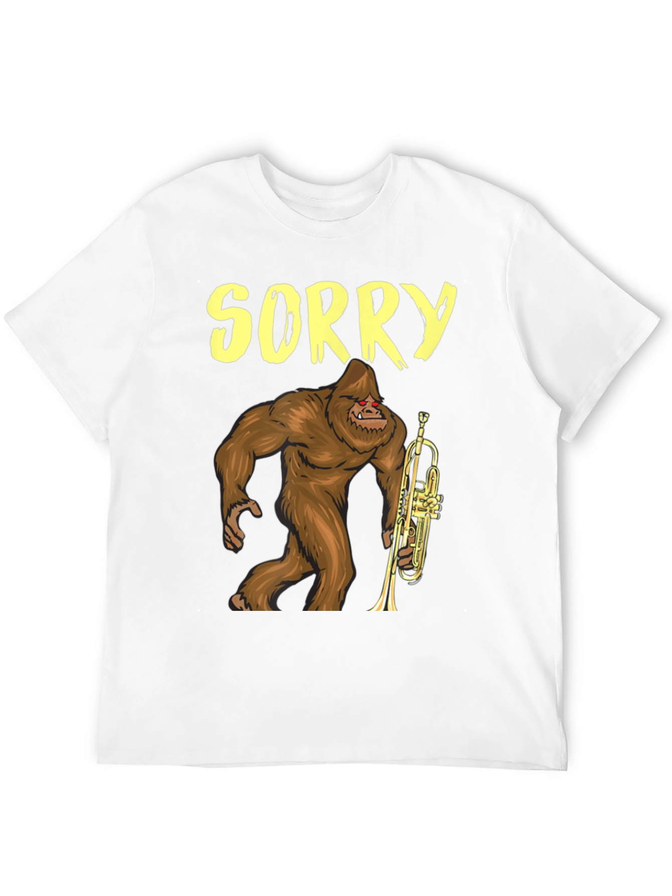 Sorry Sasquatch T-Shirt