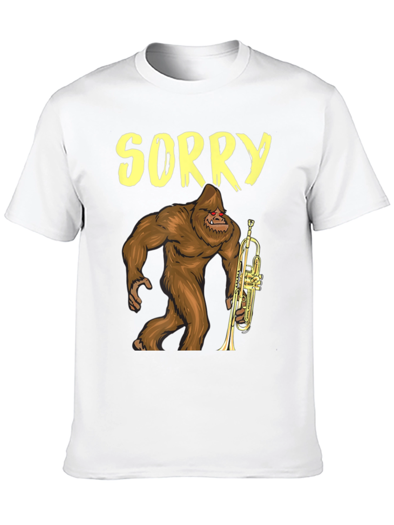 Sorry Sasquatch T-Shirt