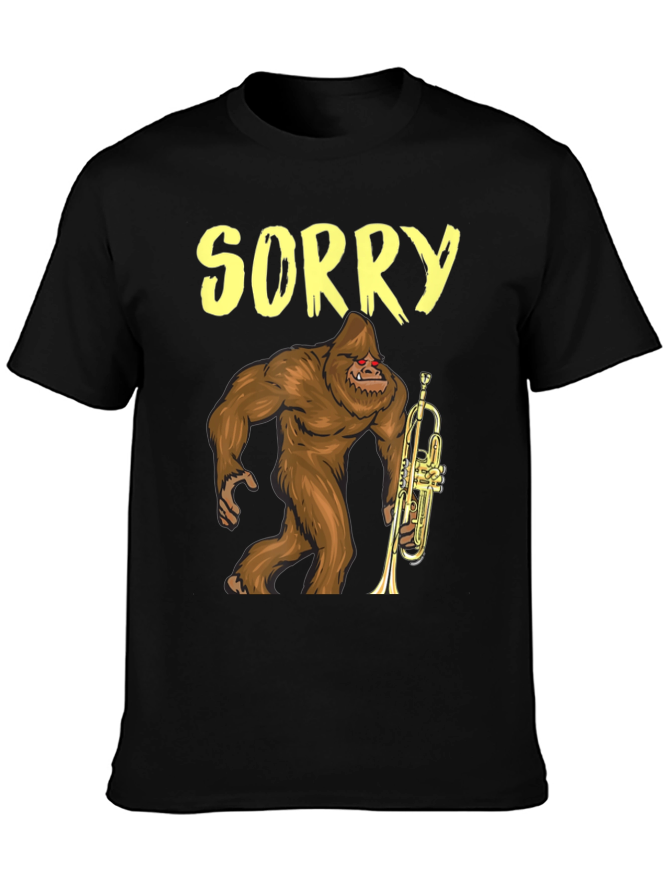 Sorry Sasquatch T-Shirt
