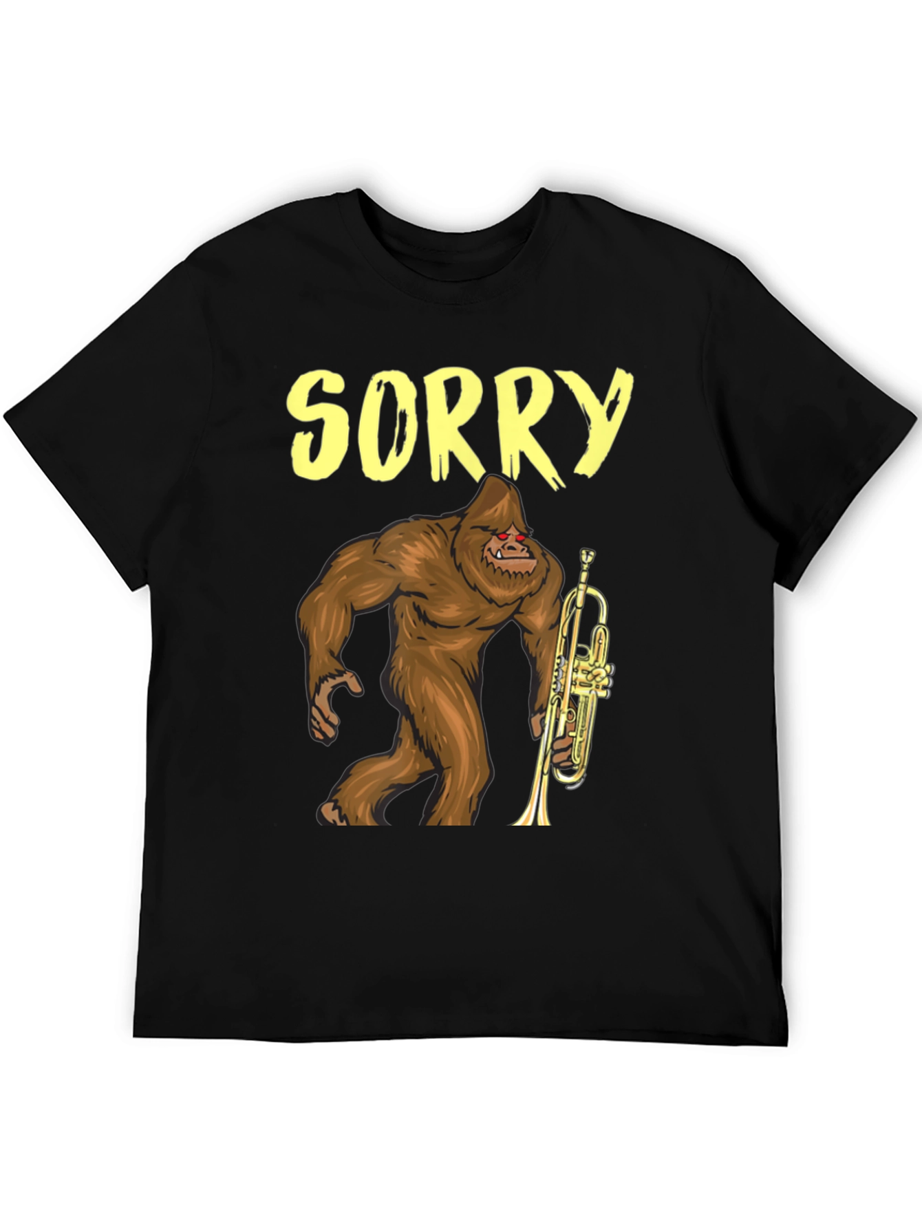 Sorry Sasquatch T-Shirt
