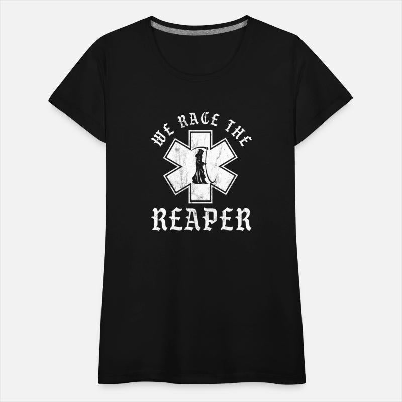 Emt, Ems And Paramedic We Race The Reaper