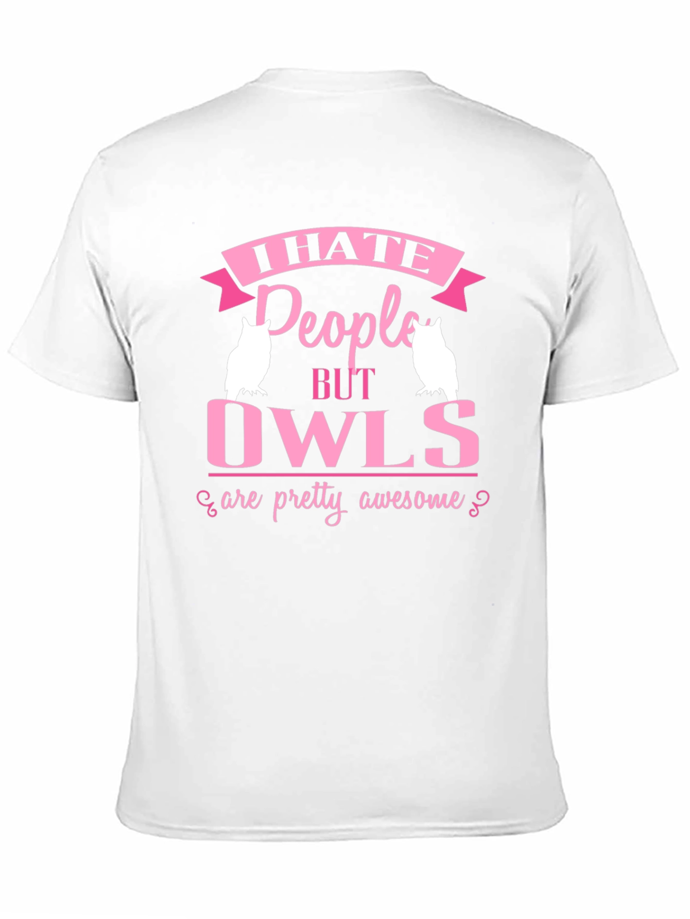 I Hate People But Owls T-Shirt