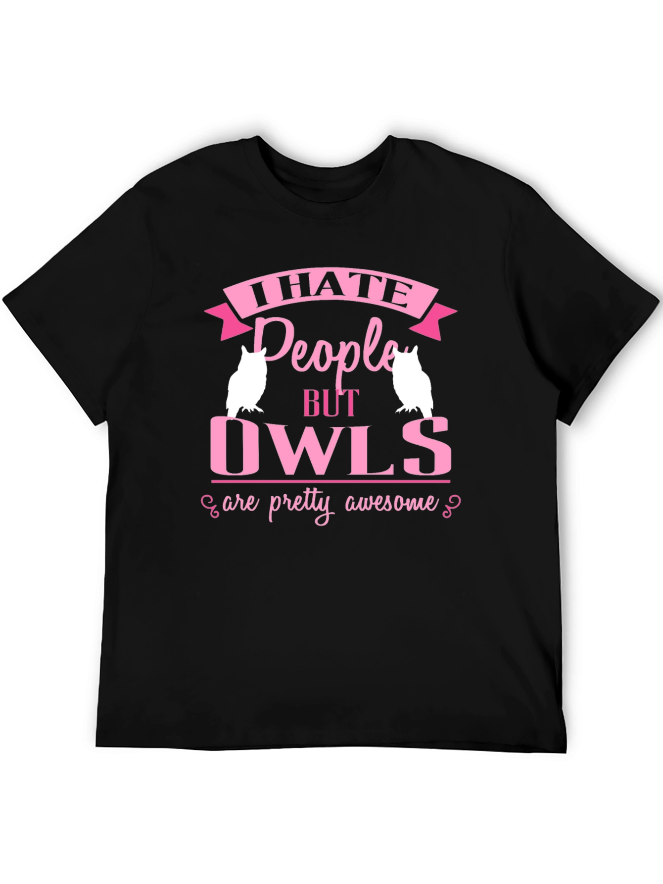 I Hate People But Owls T-Shirt