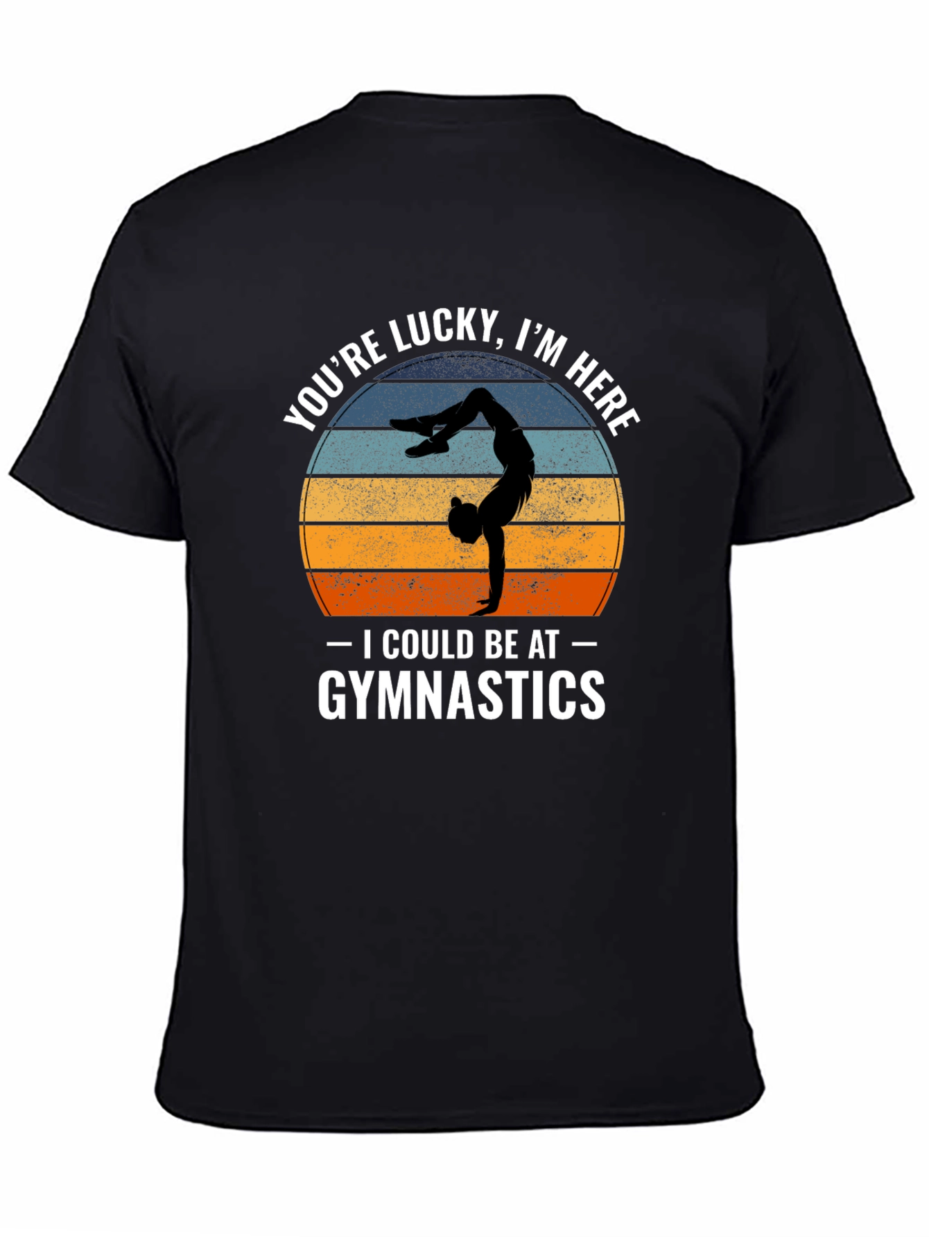 Lucky Im Here Gymnastics Tee