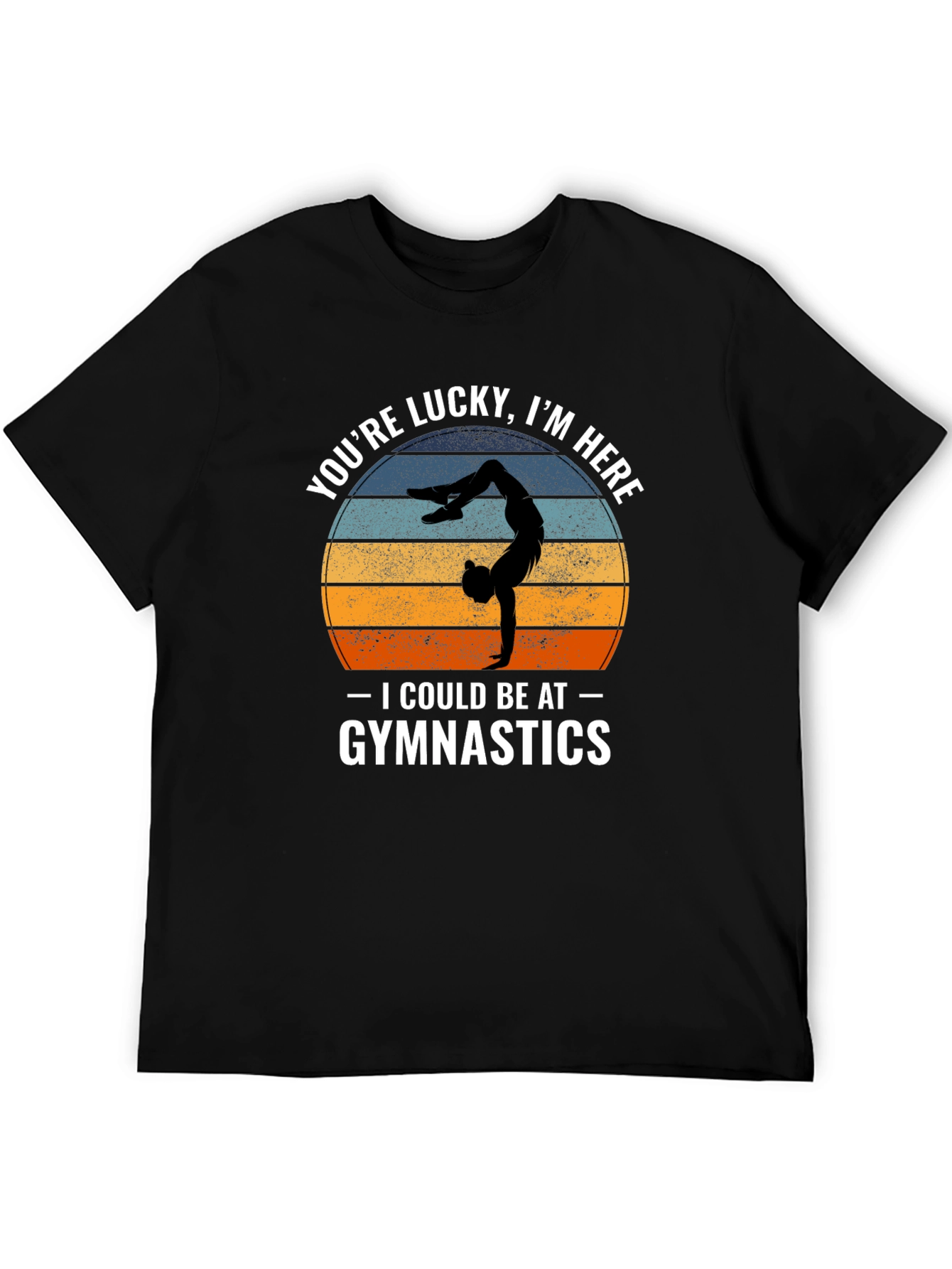 Lucky Im Here Gymnastics Tee