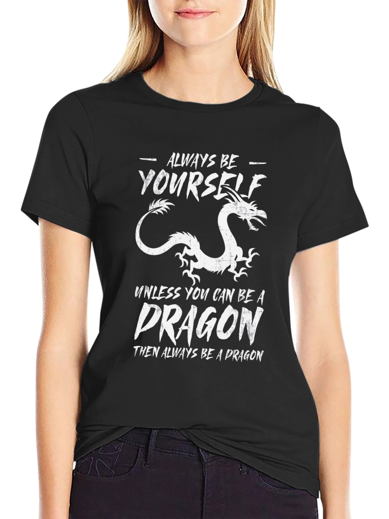 Dragon Graphic T-Shirt: Always Be Yourself