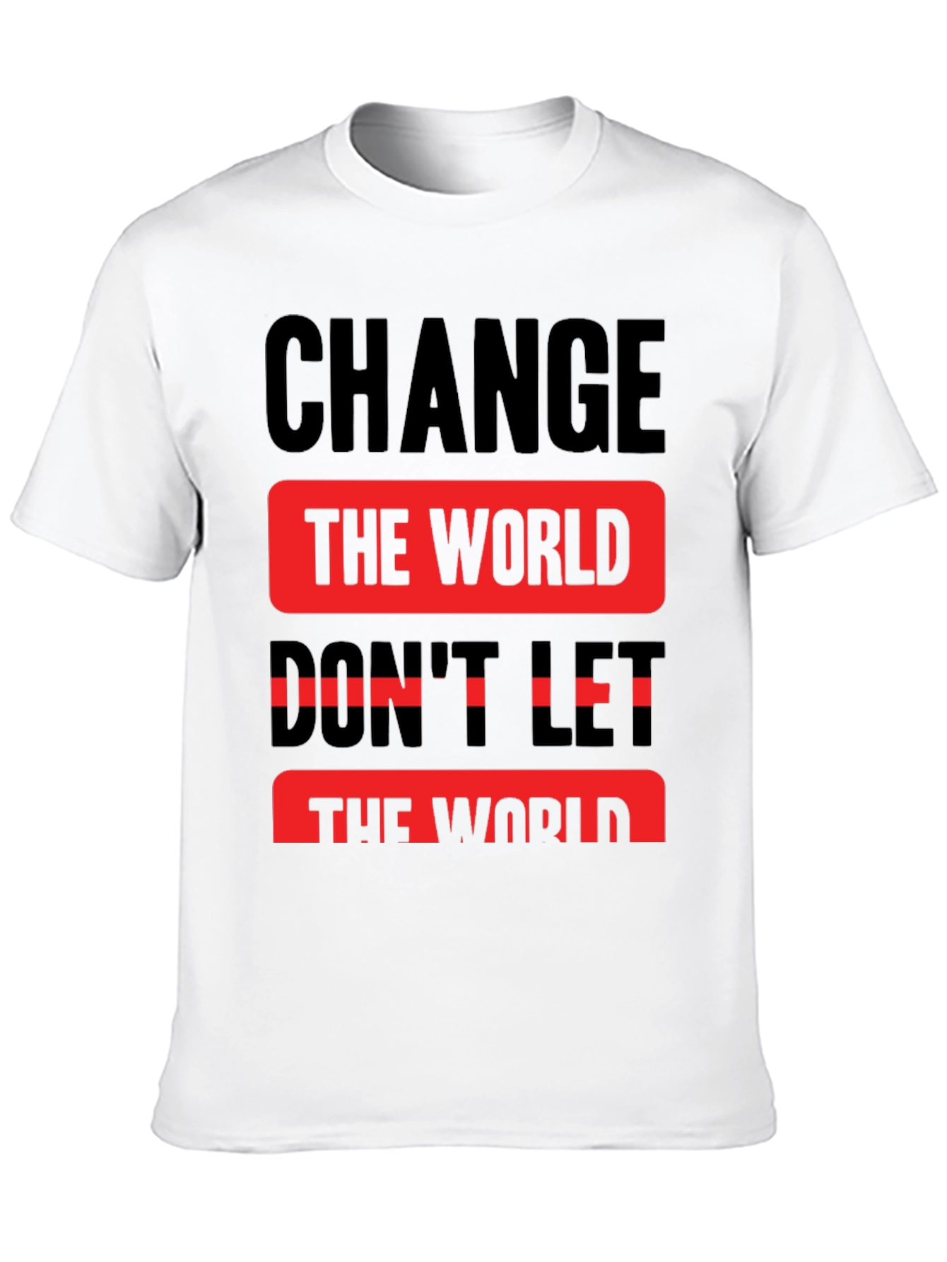 Change the World Graphic Print T-Shirt