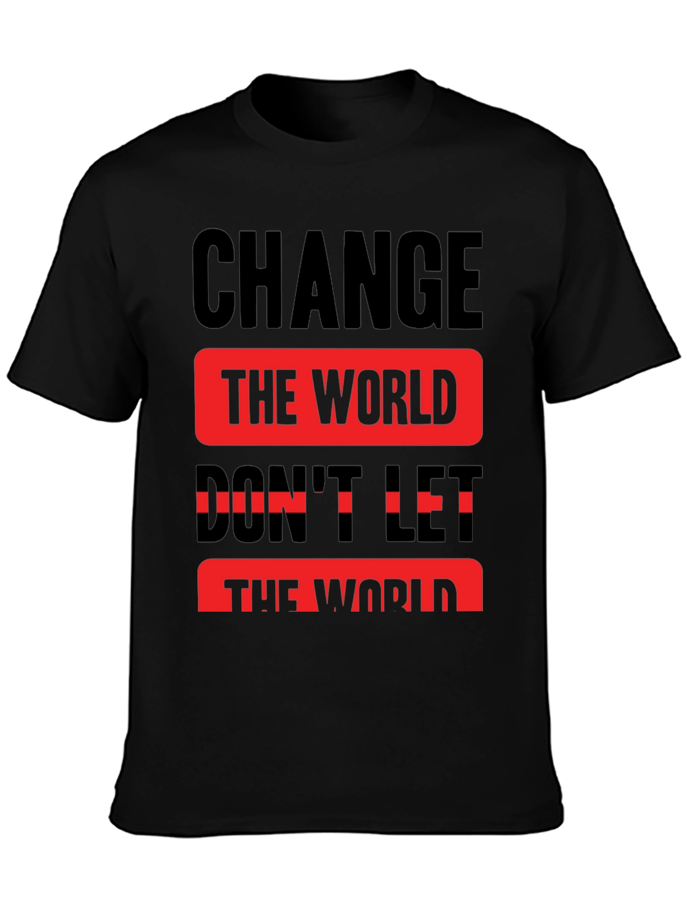 Change the World Graphic Print T-Shirt