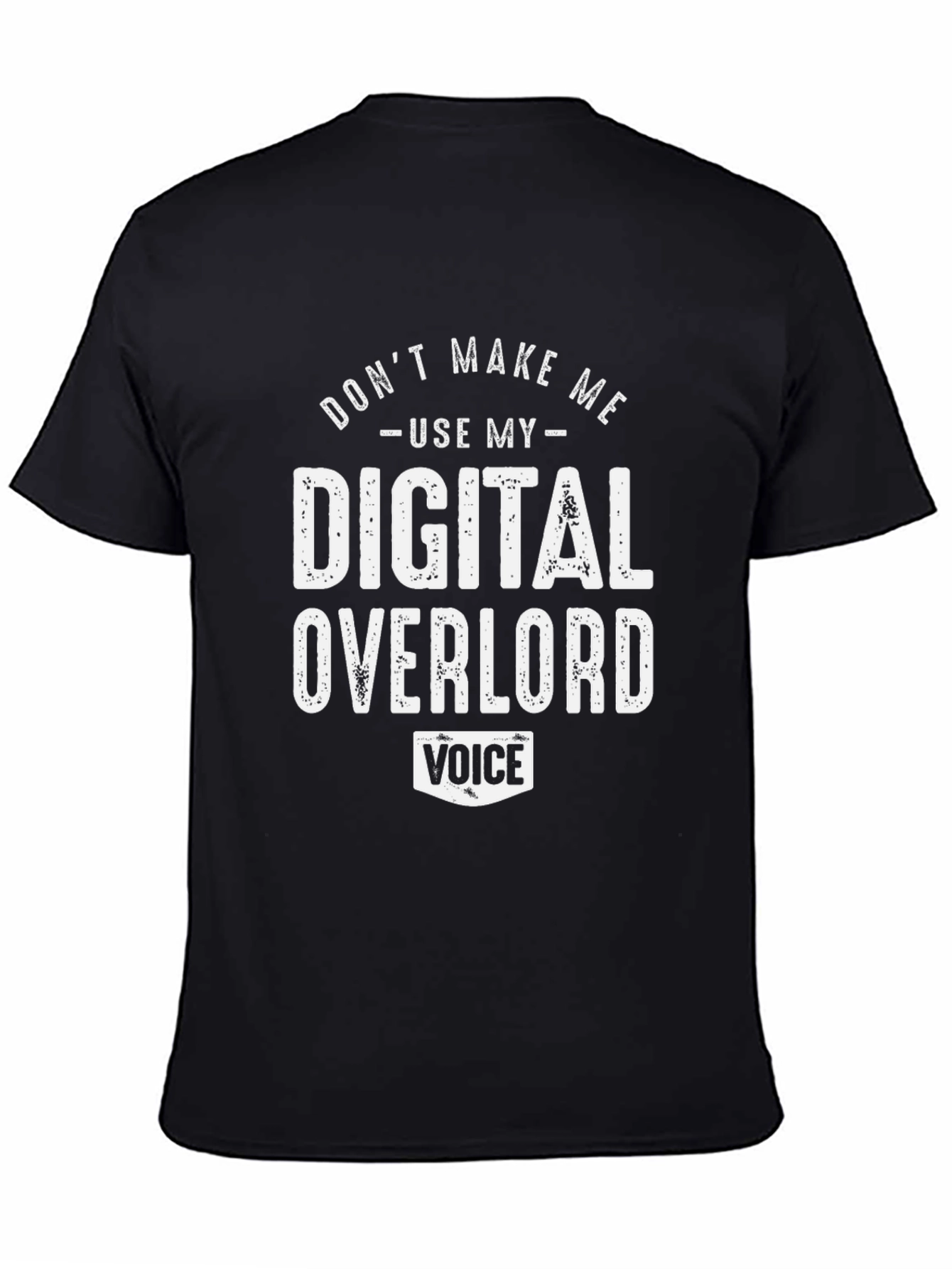 Digital Overlord Funny Graphic Novelty T-Shirt