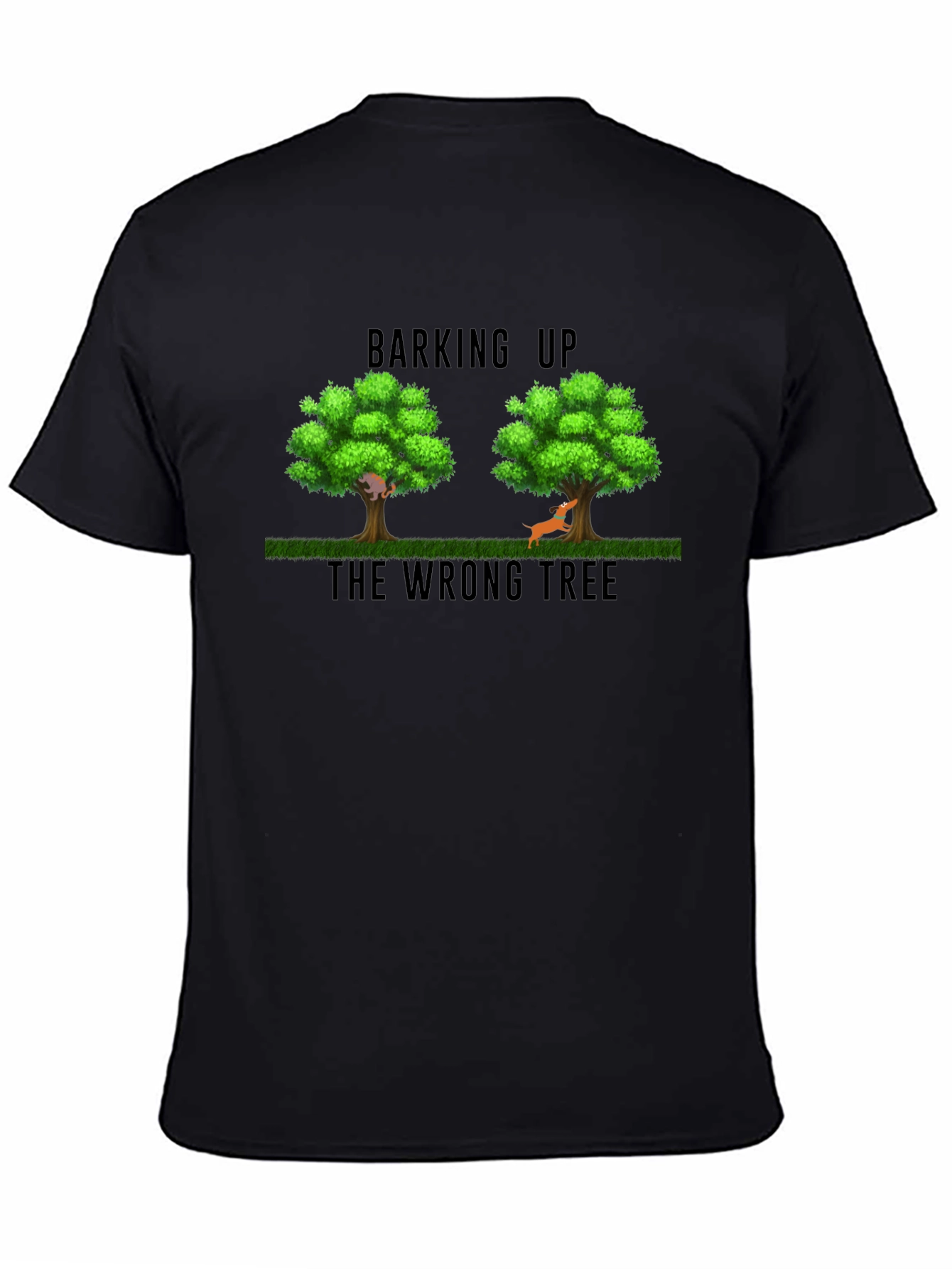 Barking Up the Wrong Tree Graphic T-Shirt