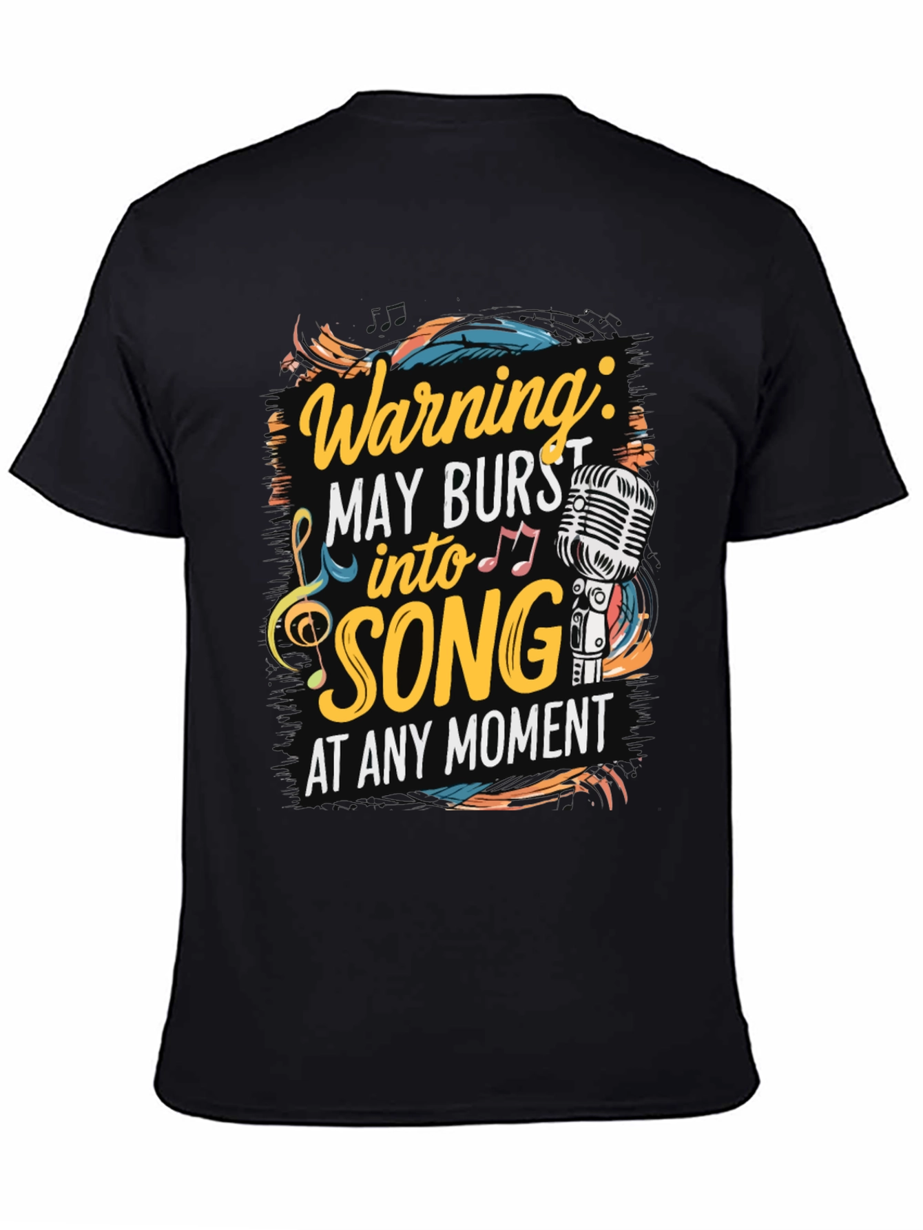 Warning May Burst into Song T-Shirt