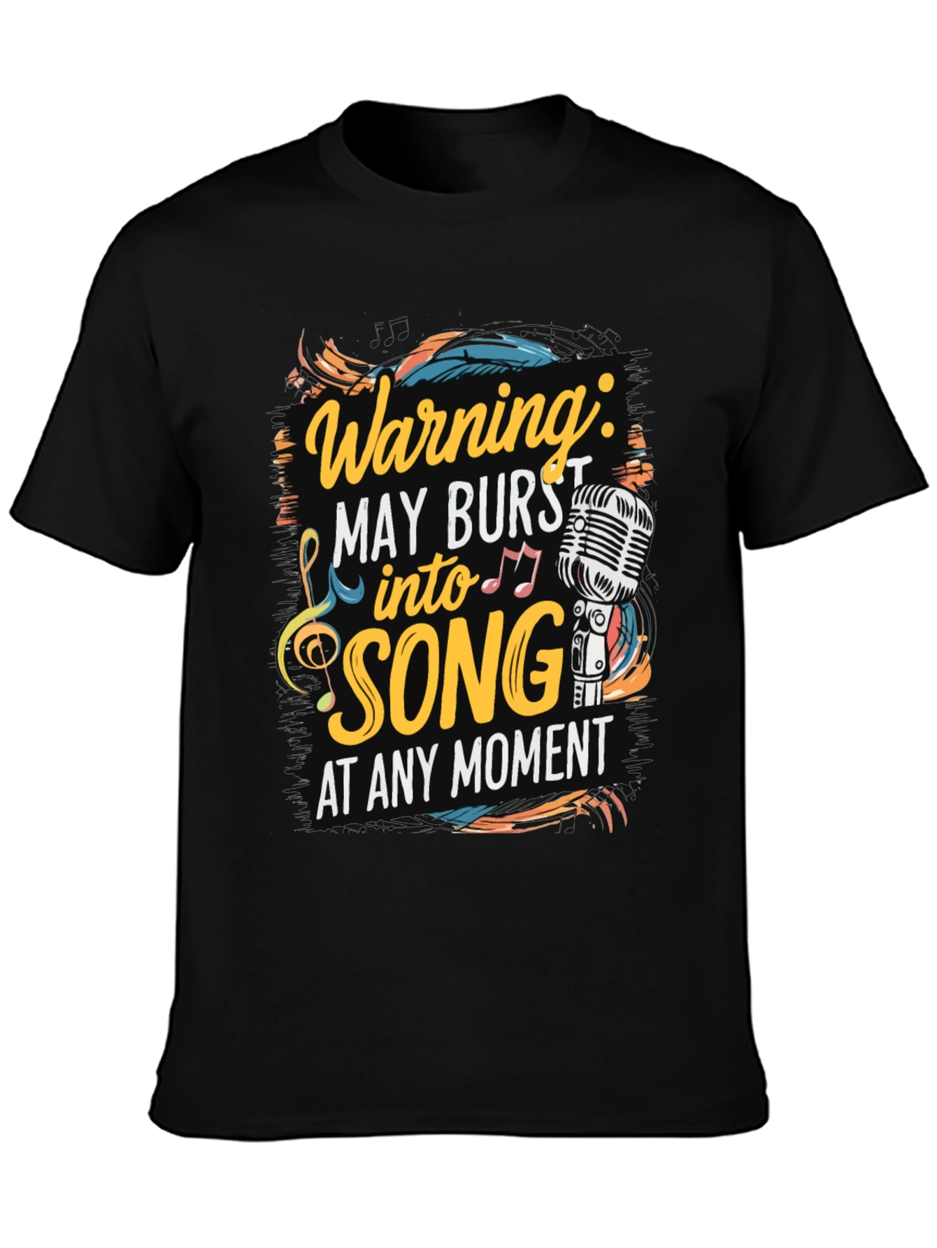 Warning May Burst into Song T-Shirt
