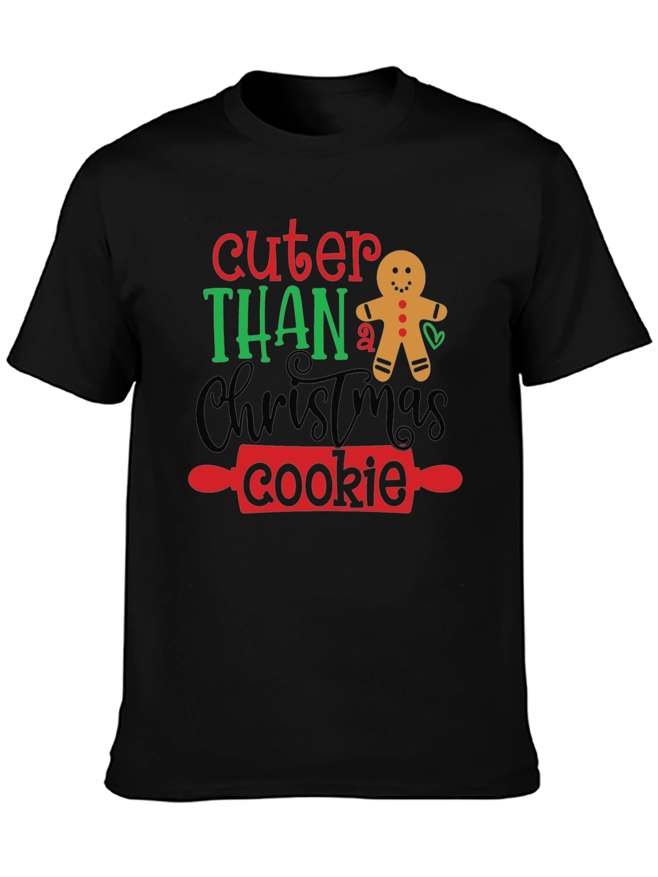 Cuter Than a Christmas Cookie Holiday T-Shirt
