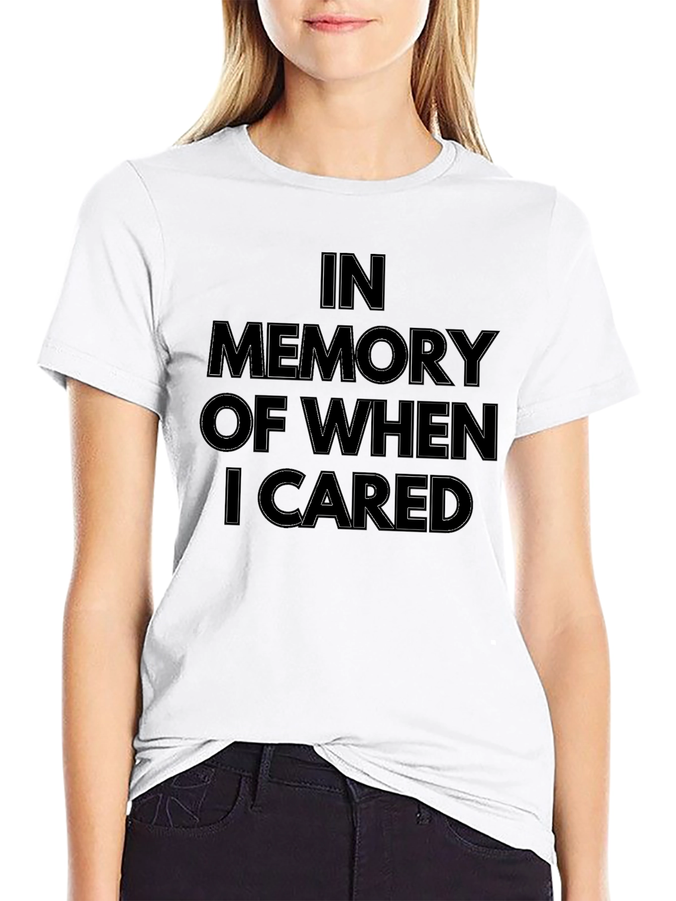 In Memory Of When I Cared Black T-Shirt