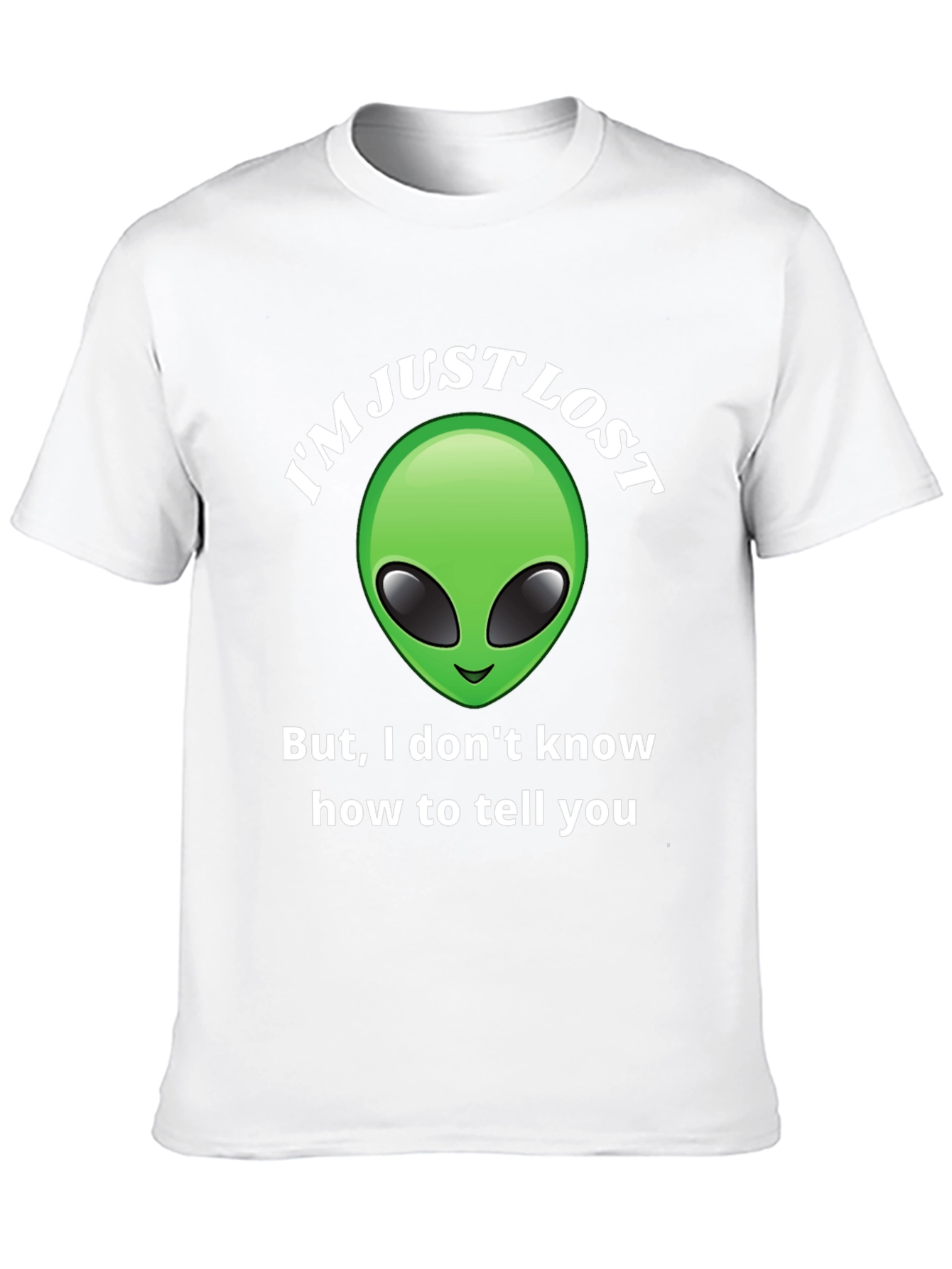 Im Just Lost Alien Graphic T-Shirt
