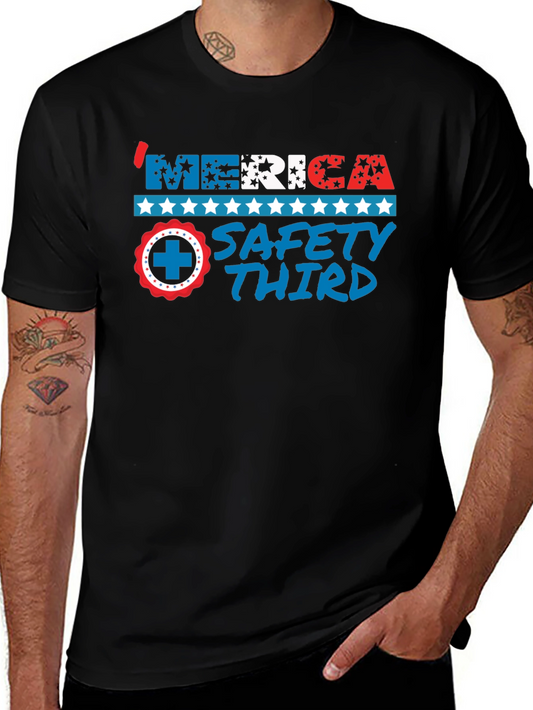 America Safety Third Patriotic T-Shirt