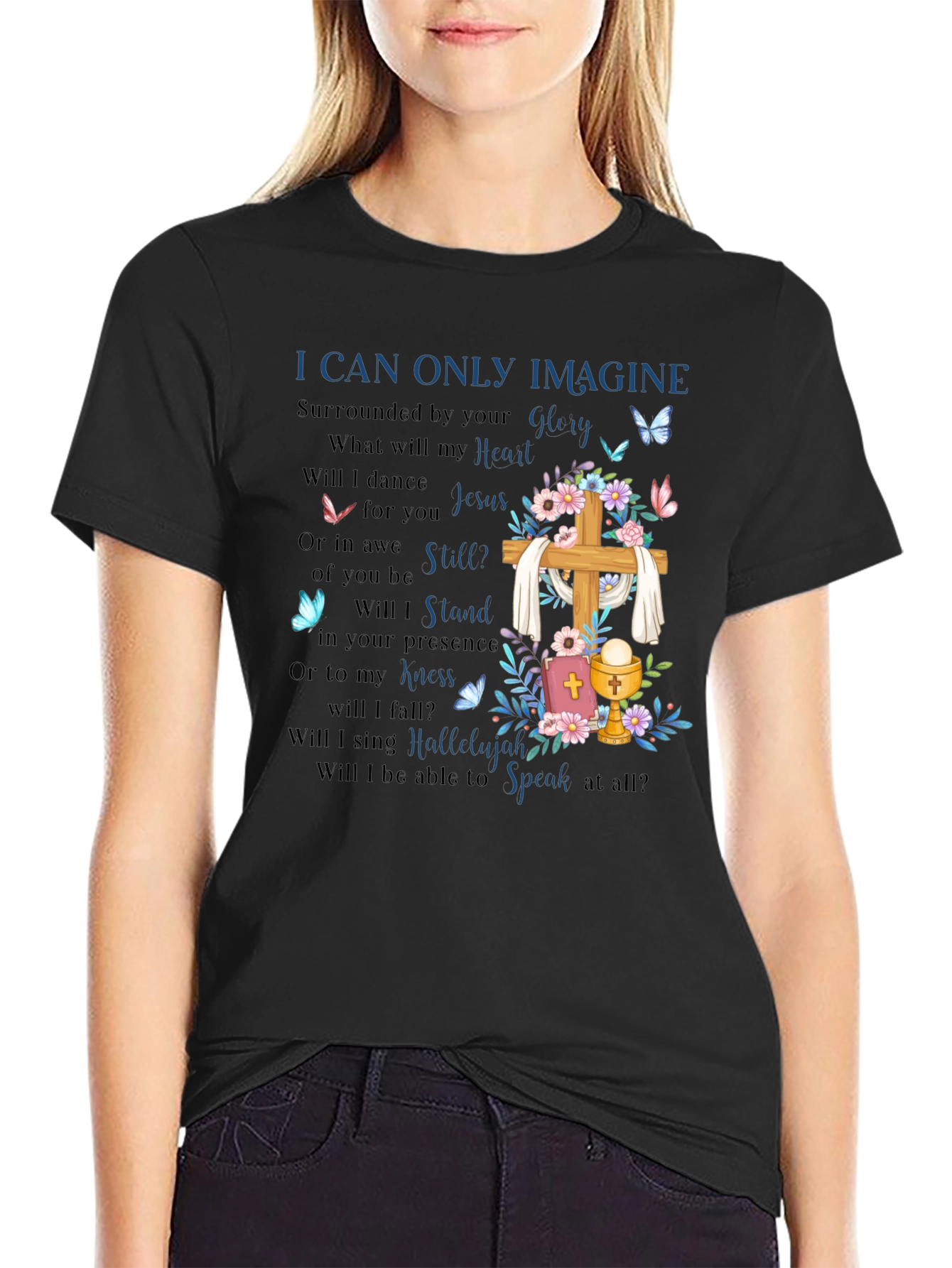 I Can Only Imagine Graphic T-Shirt