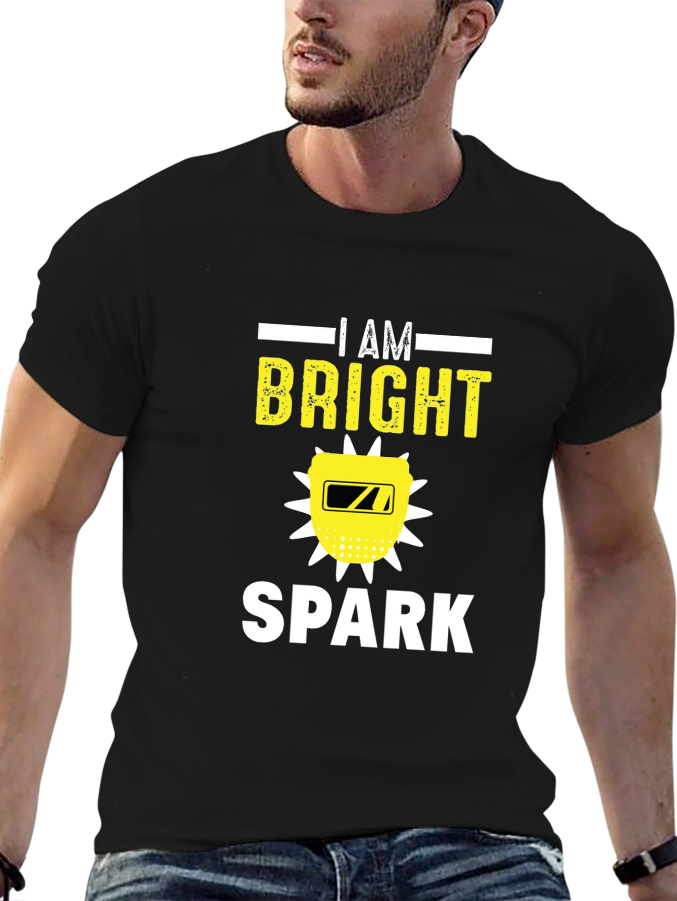 I Am Bright Spark Funny Welder T-Shirt