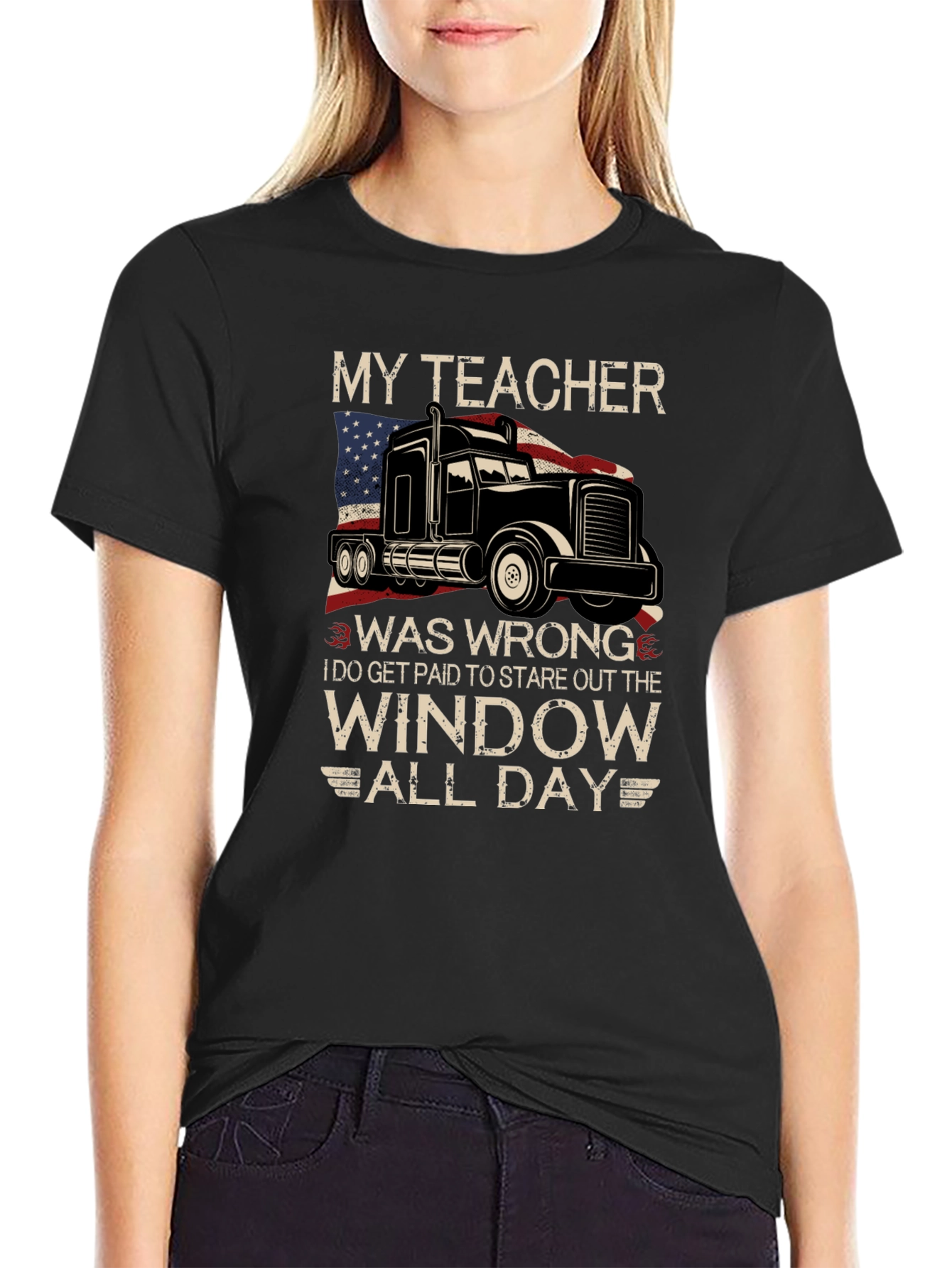 My Teacher Was Wrong Trucker T-Shirt