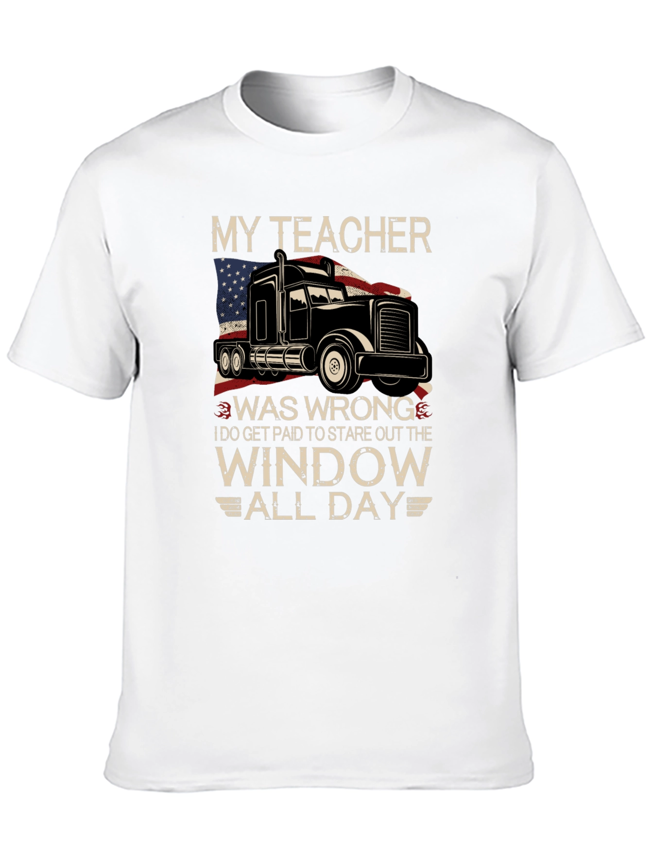 My Teacher Was Wrong Trucker T-Shirt