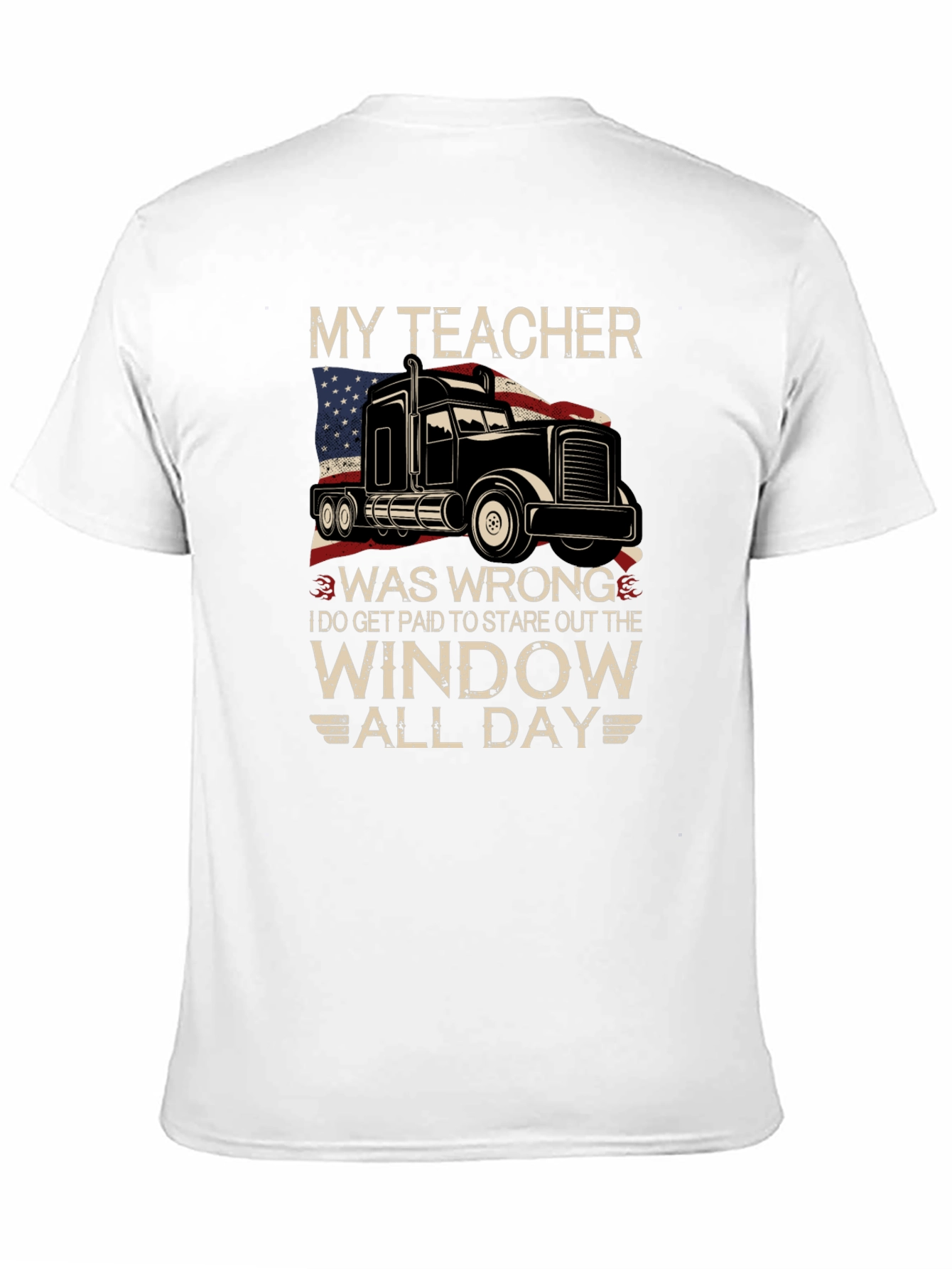 My Teacher Was Wrong Trucker T-Shirt