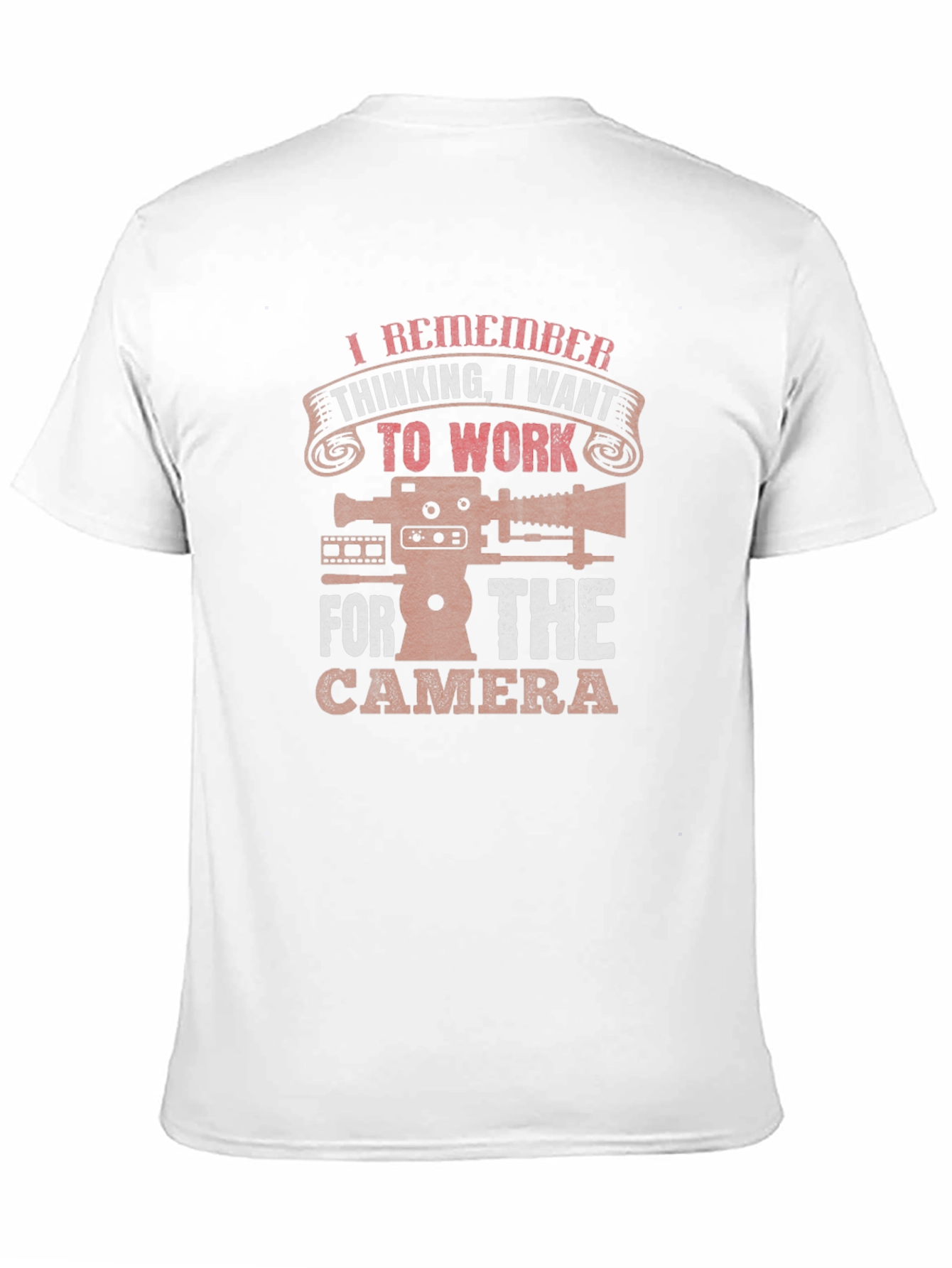 I Remember Thinking T-Shirt - Cameraman Cinematographer Tee