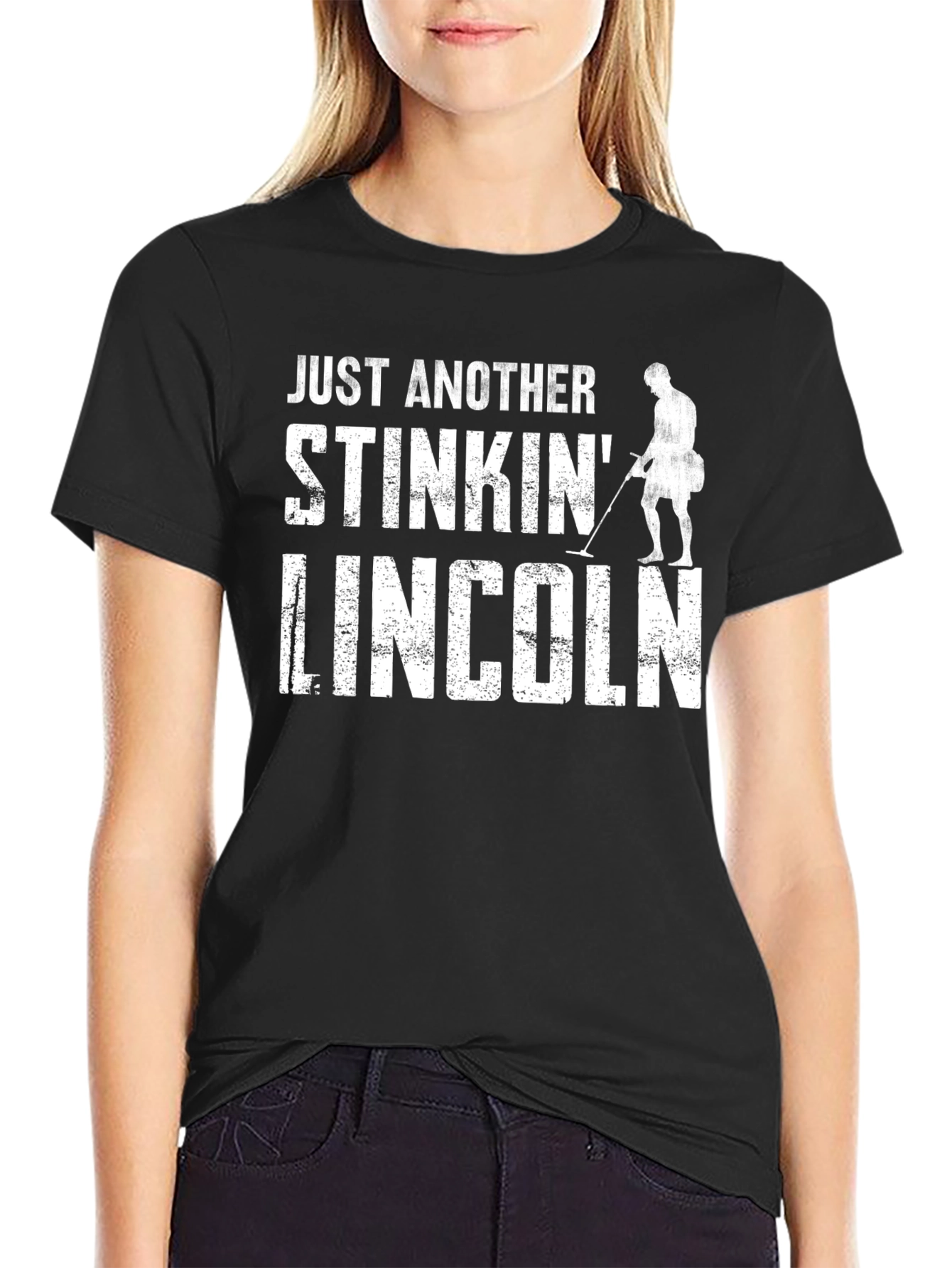 Just Another Stinkin Lincoln Metal Detecting T-Shirt