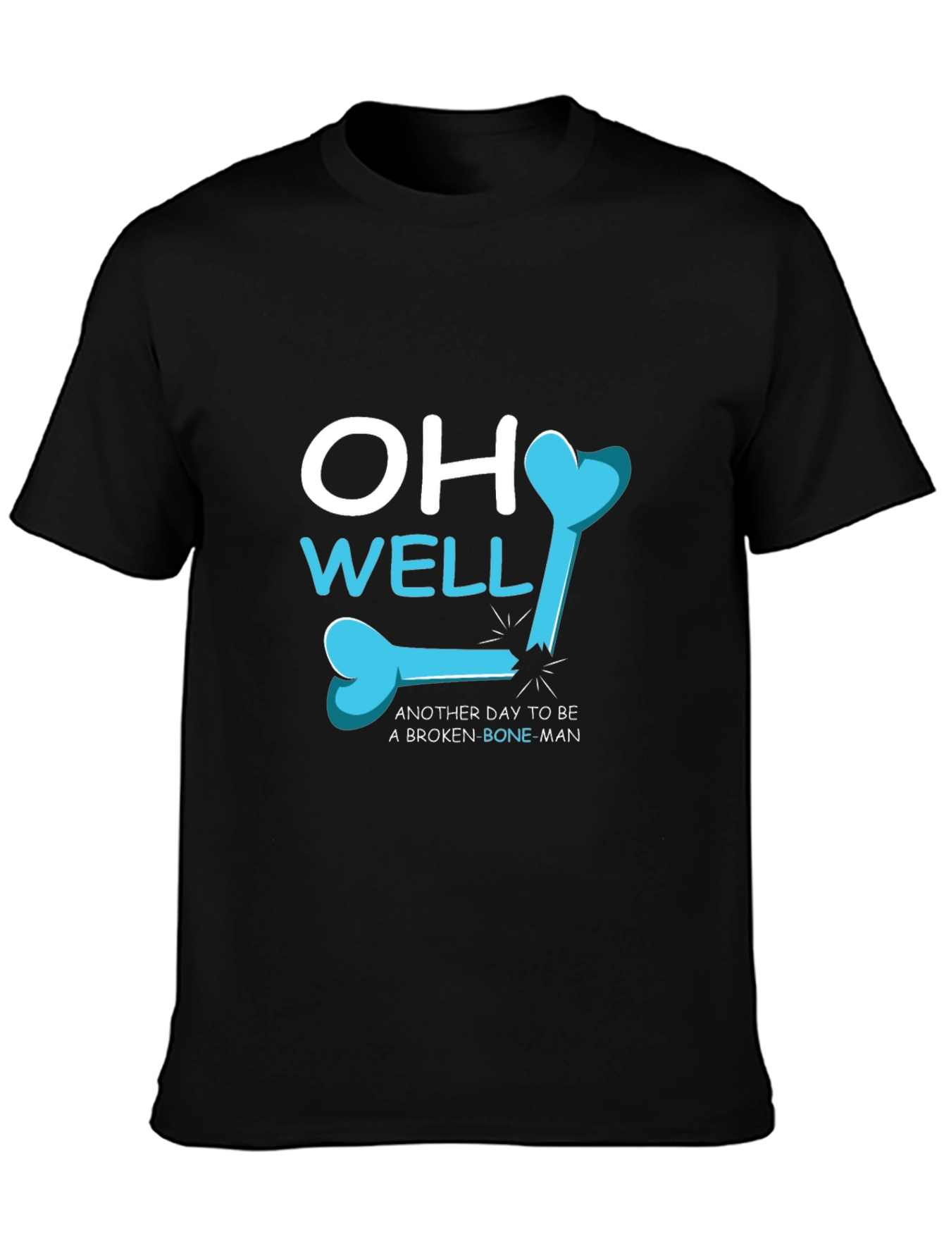 Broken Bone Man T-Shirt: Funny Injury Tee