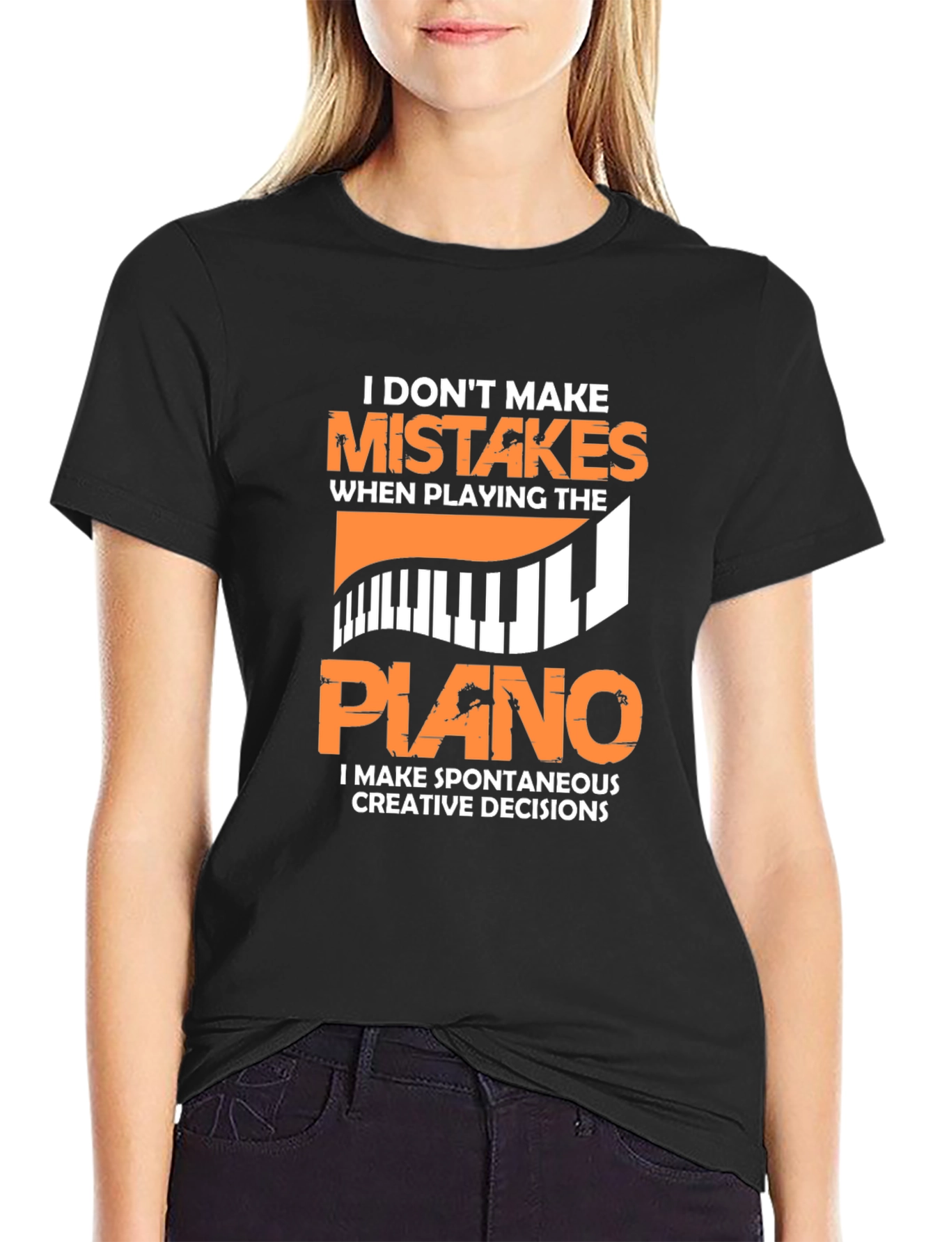 Funny Piano Player T-Shirt: No Mistakes Creative Decisions!