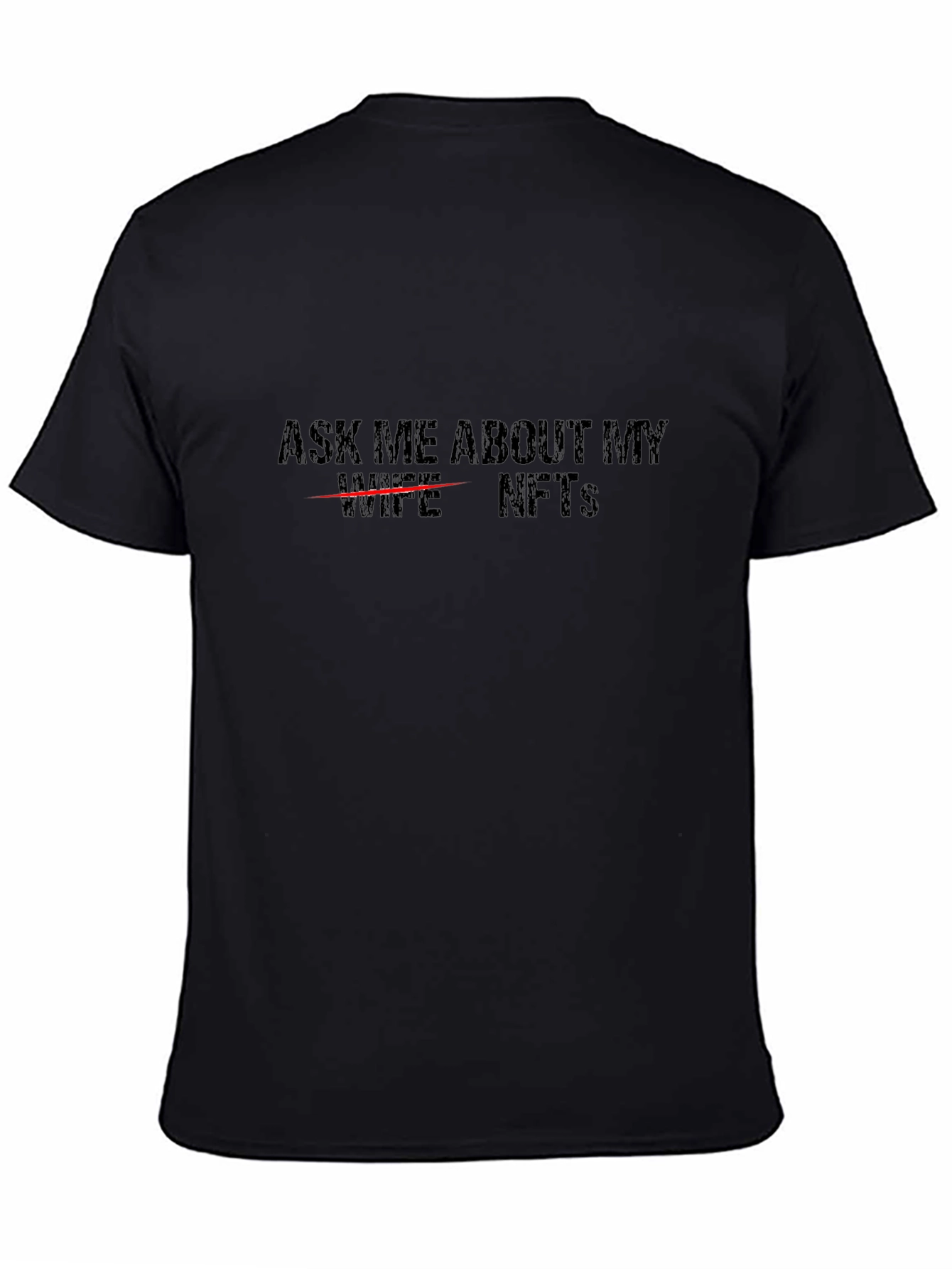 Ask Me About My NFTs Graphic Tee