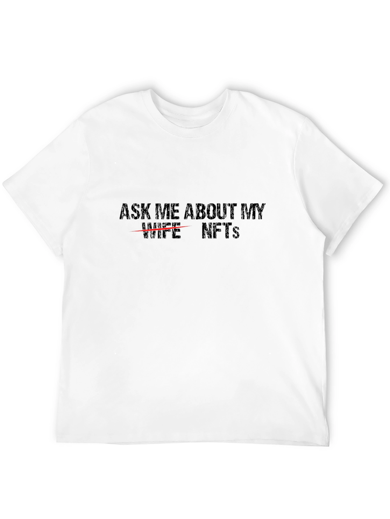 Ask Me About My NFTs Graphic Tee