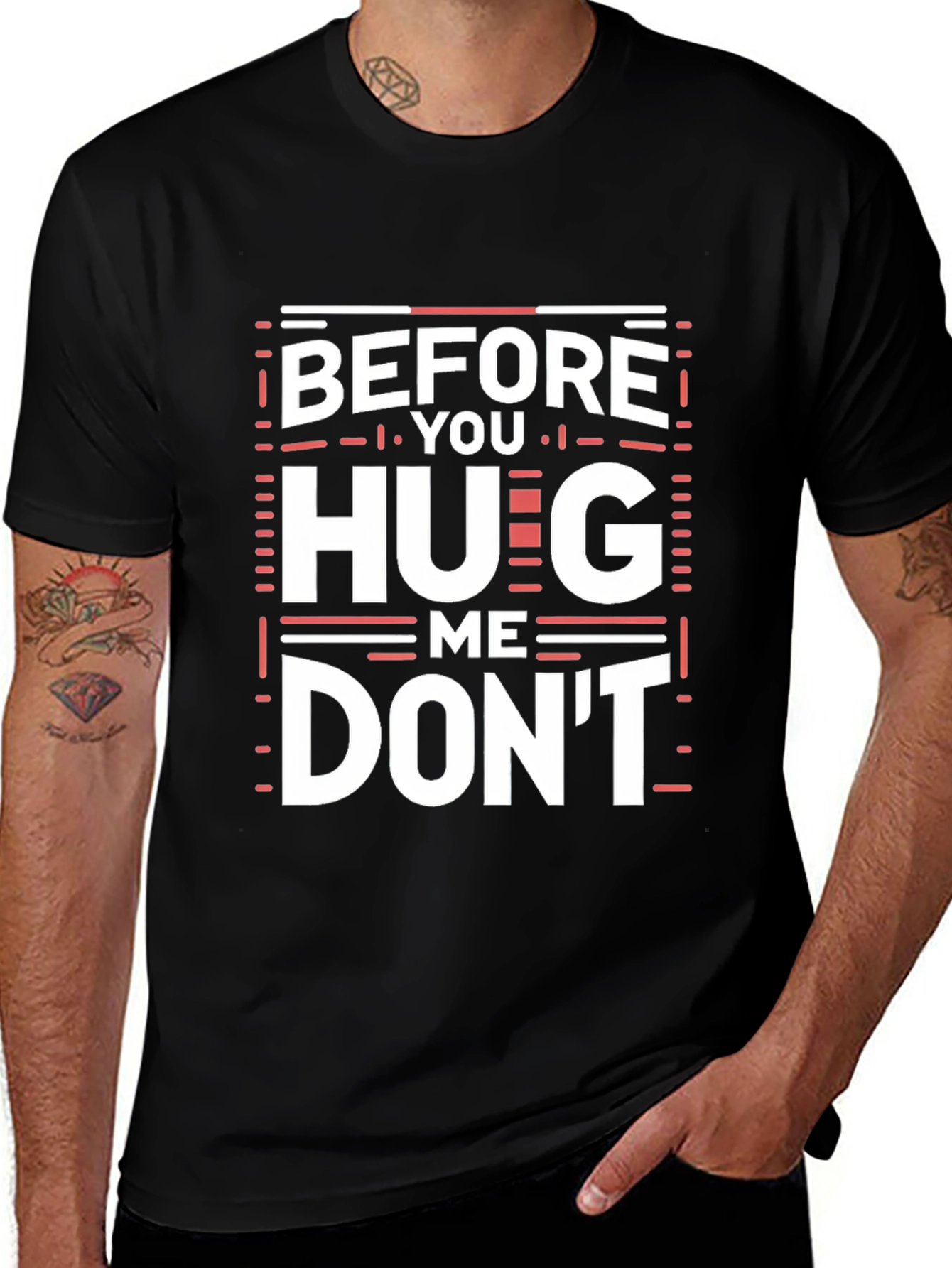 Before You Hug Me Dont T-Shirt